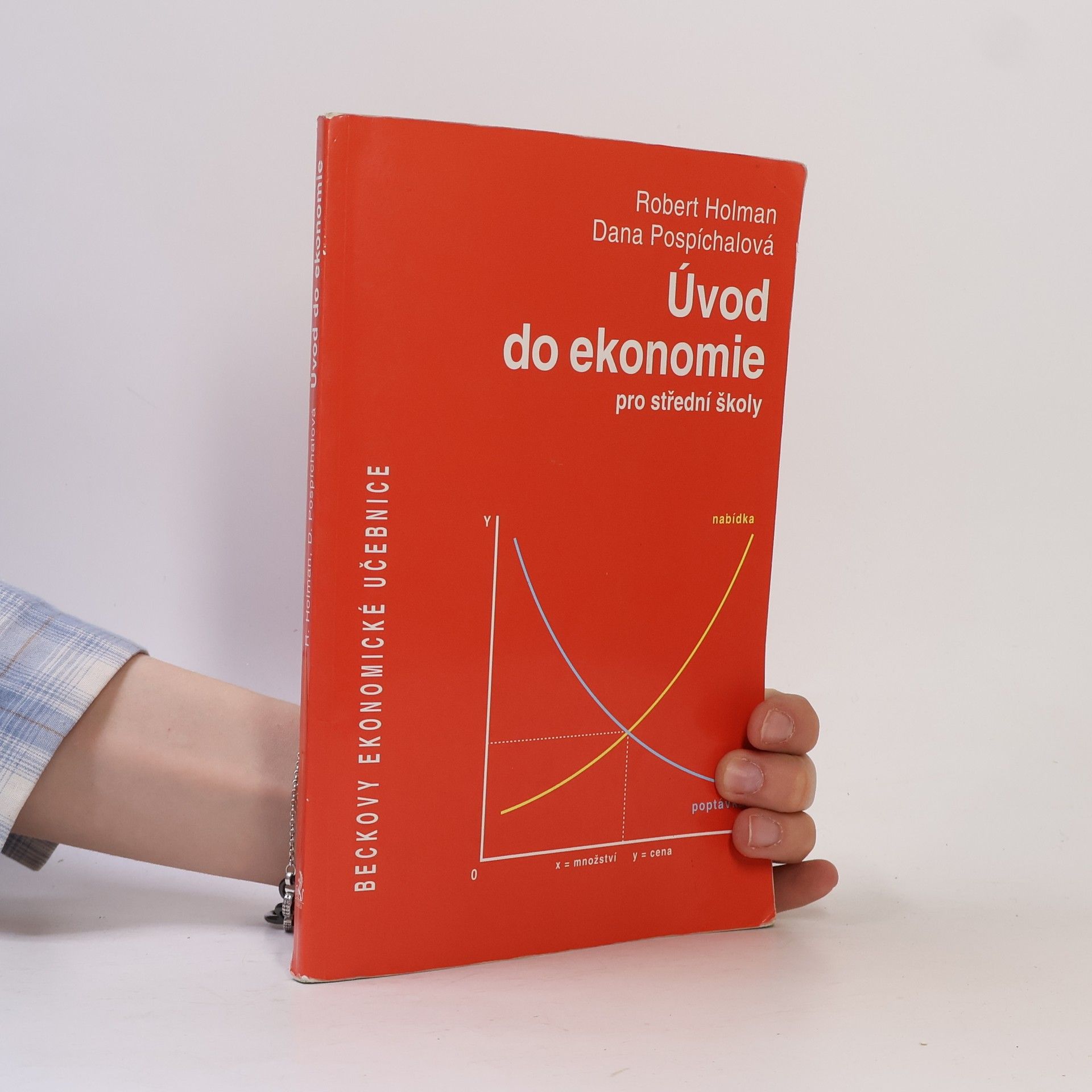 Dana Pospíchalová Úvod do ekonomie: Pro střední školy