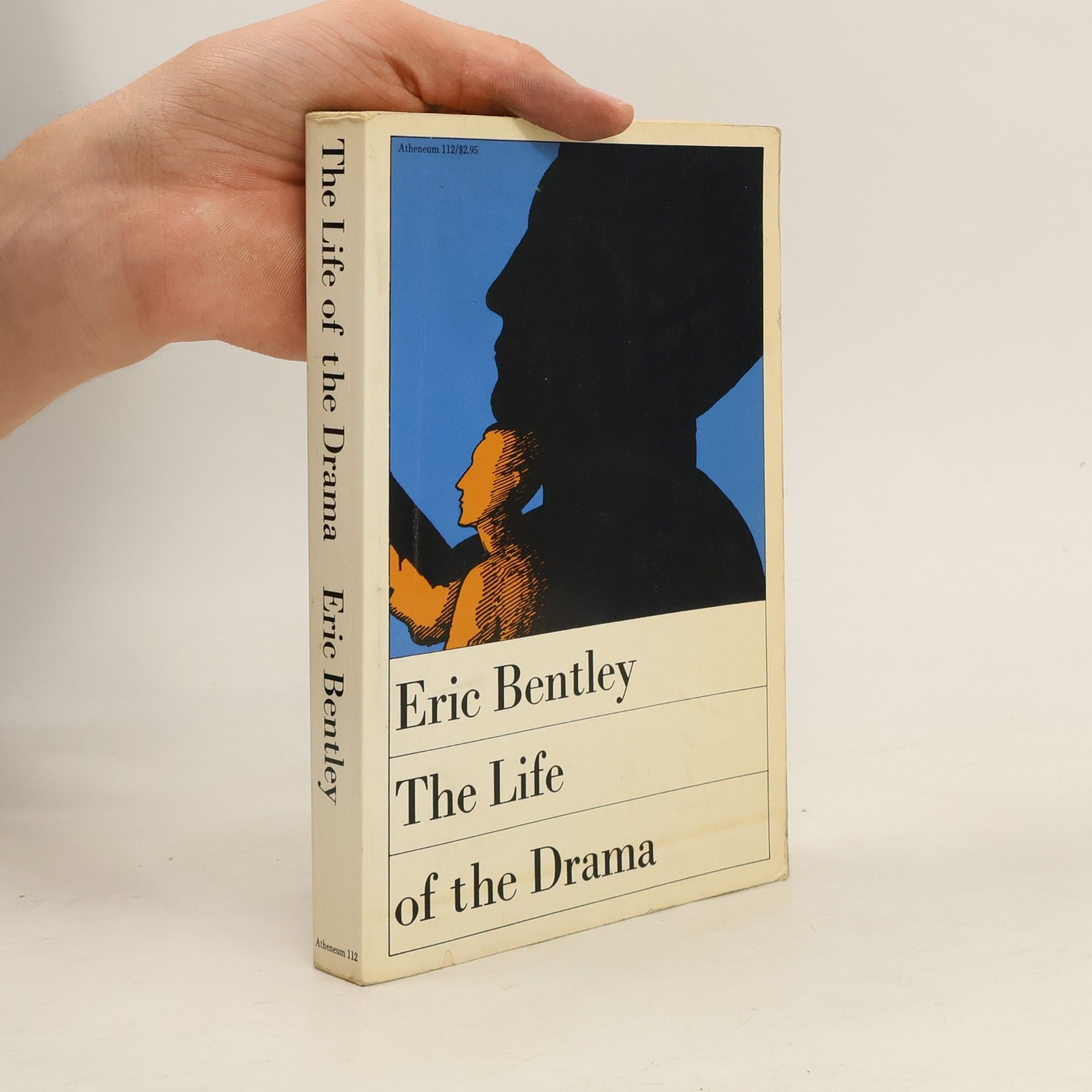 Eric Bentley The Life of the Drama