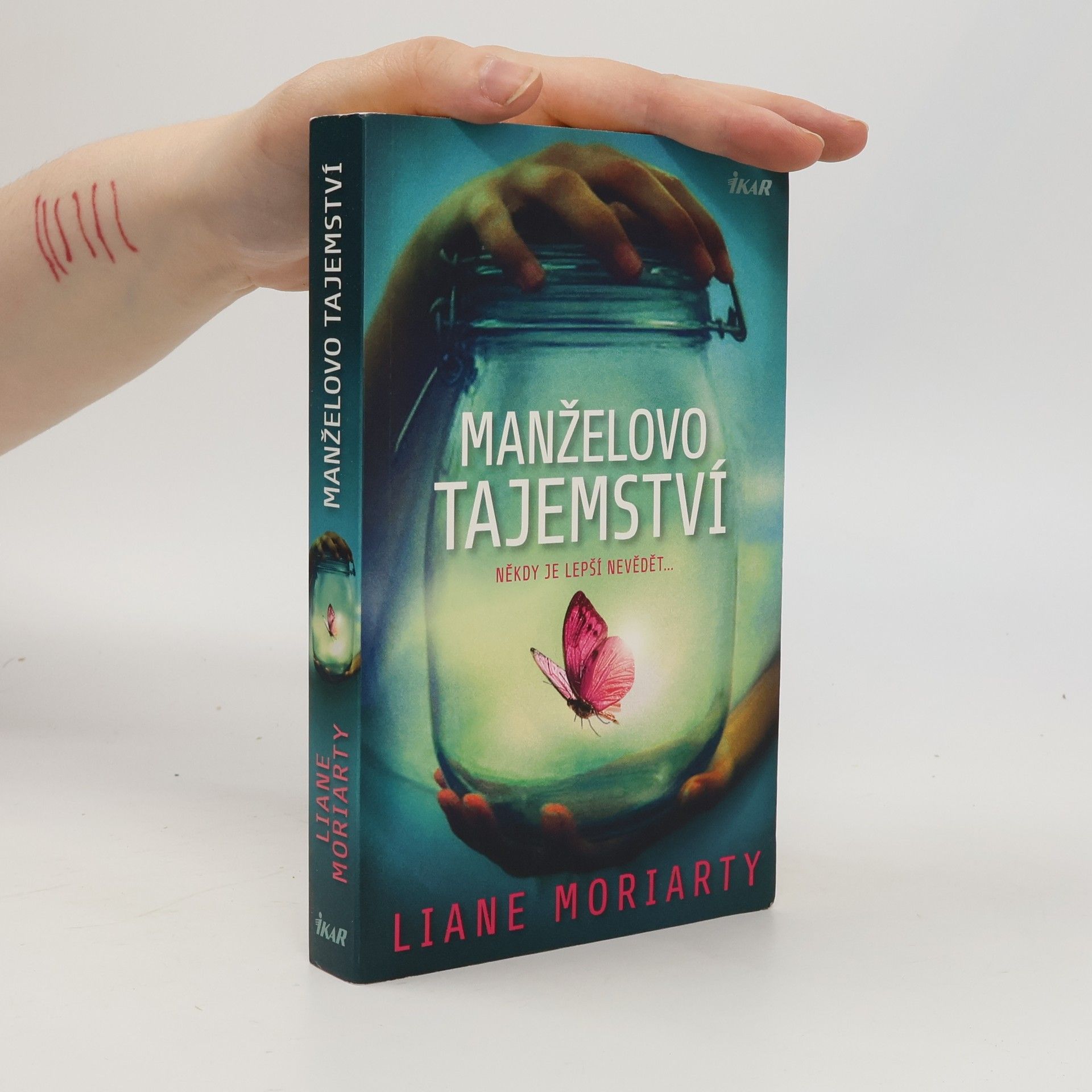 Liane Moriarty Manželovo tajemství