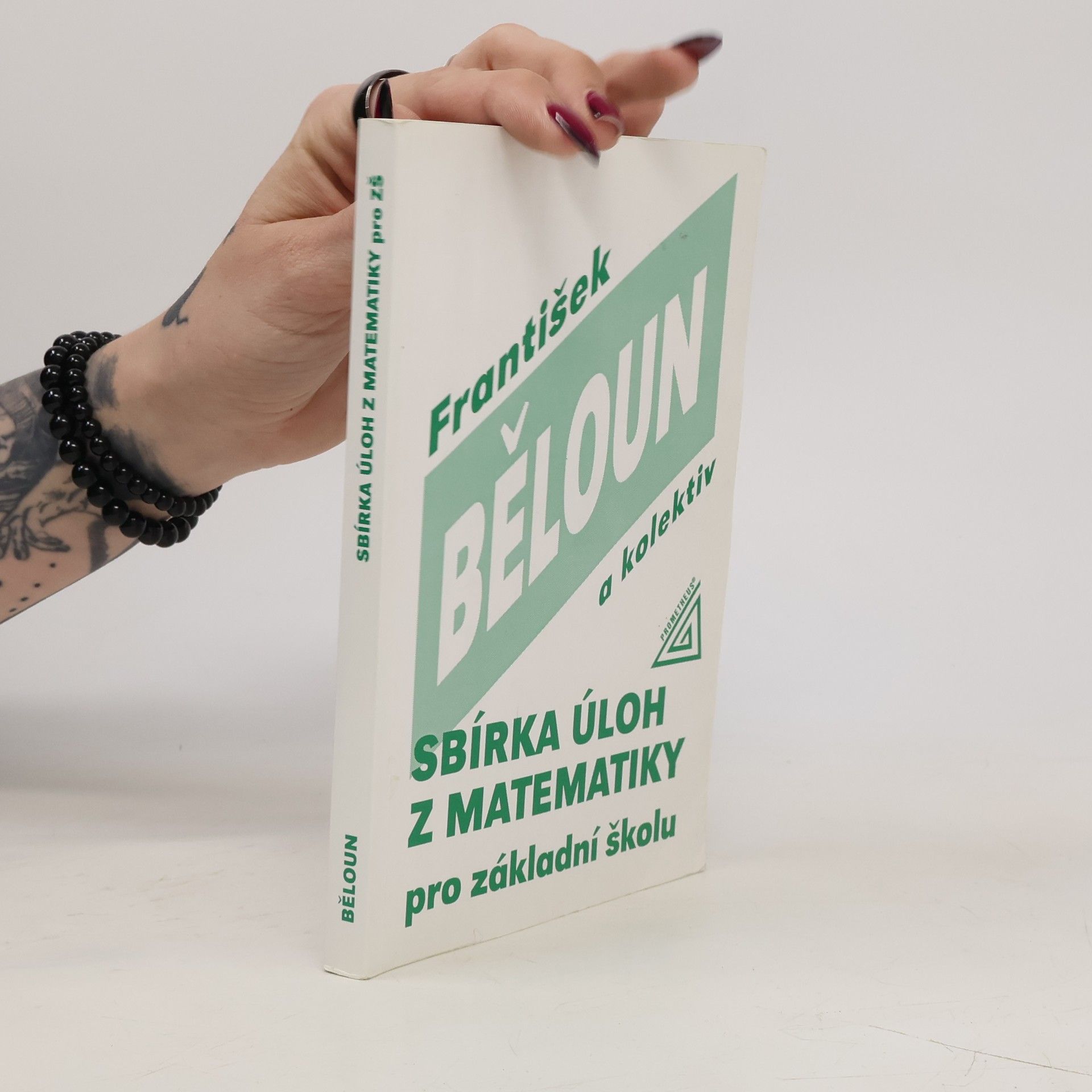 František Běloun Sbírka úloh z matematiky pro základní školu