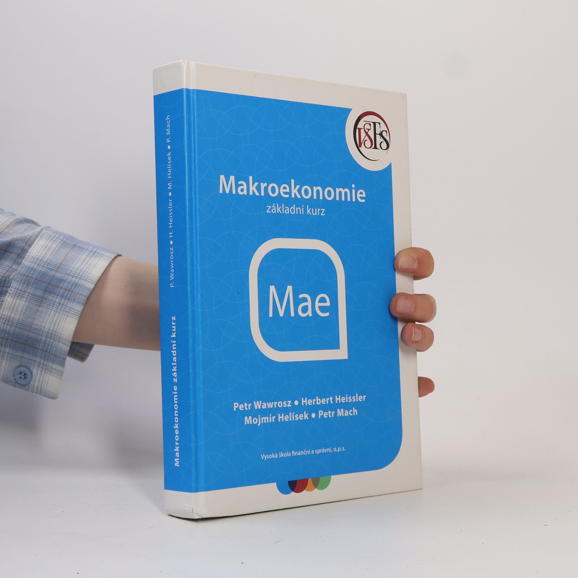 Kolektív autorov Makroekonomie. Základní kurz