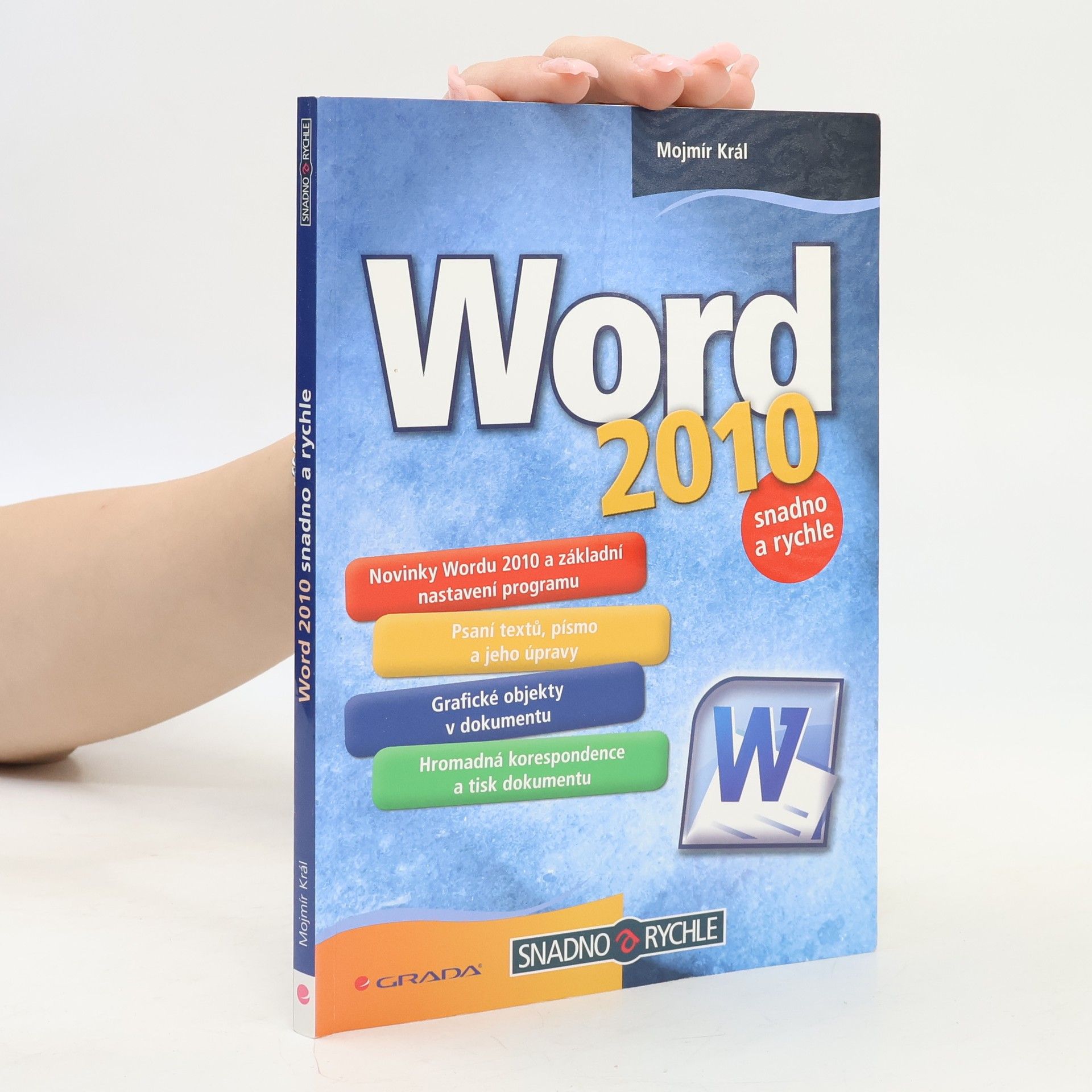 Mojmír Král Word 2010 : snadno a rychle
