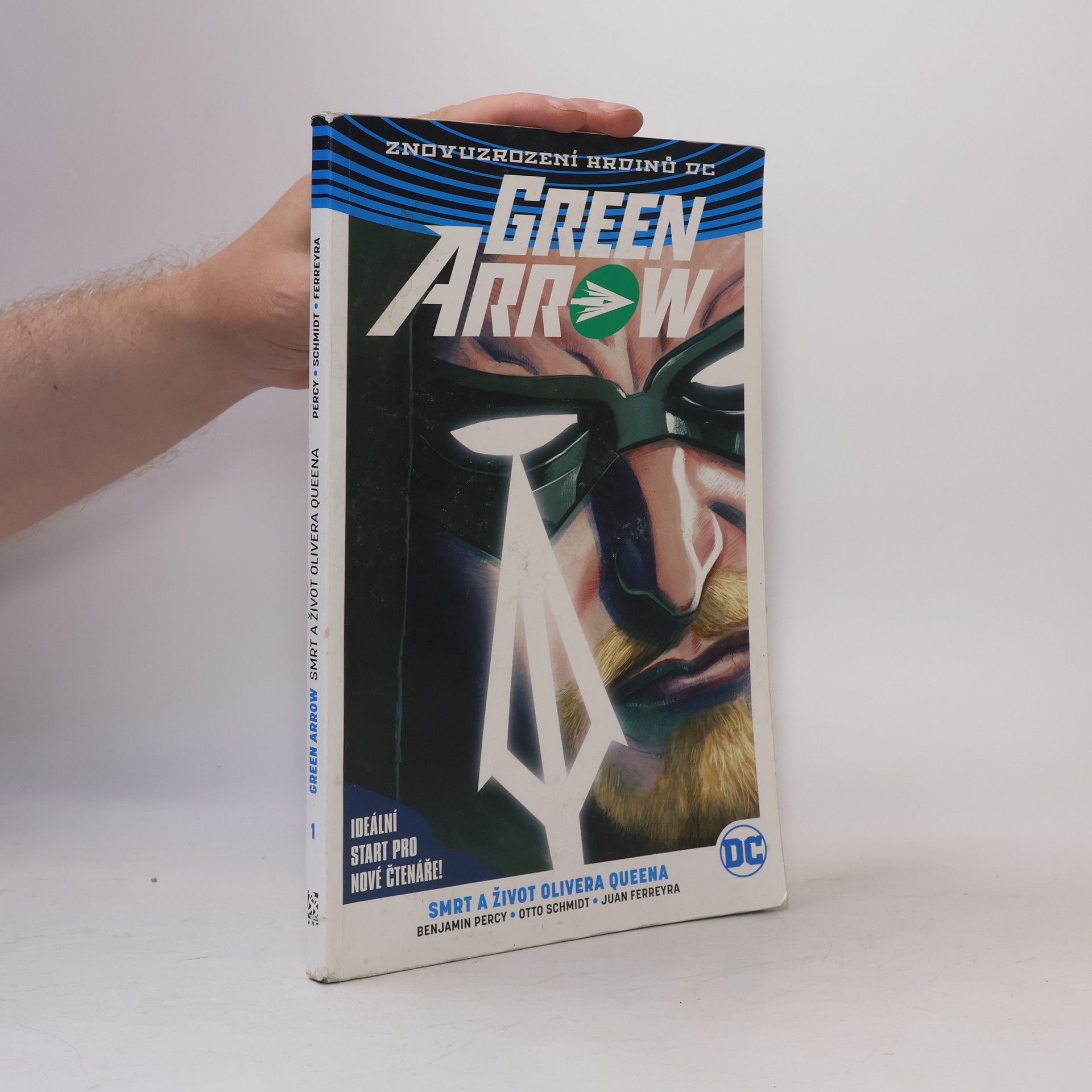 Benjamin Percy Green Arrow Smrt a život Olivera Queena