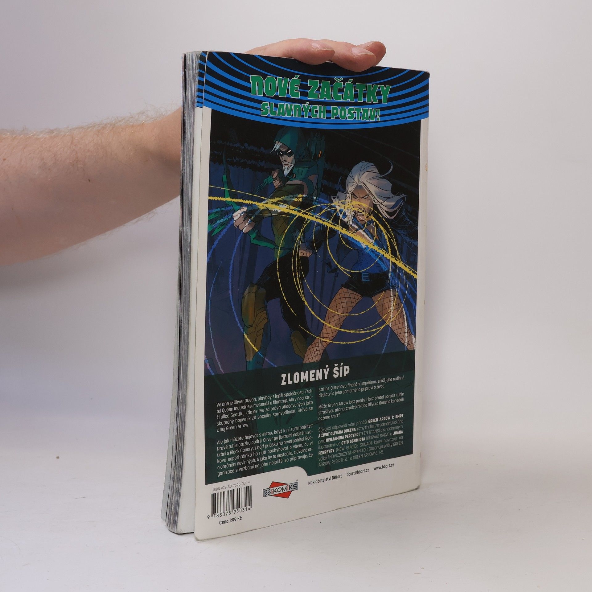 Benjamin Percy Green Arrow Smrt a život Olivera Queena