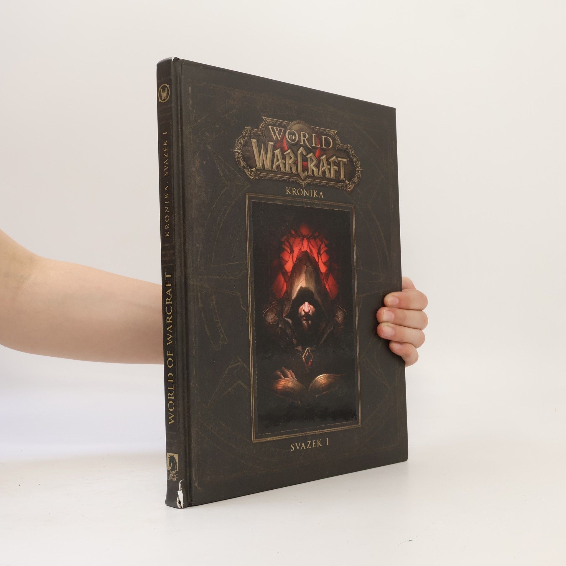 Robert Brooks World of Warcraft. Kronika. Svazek I