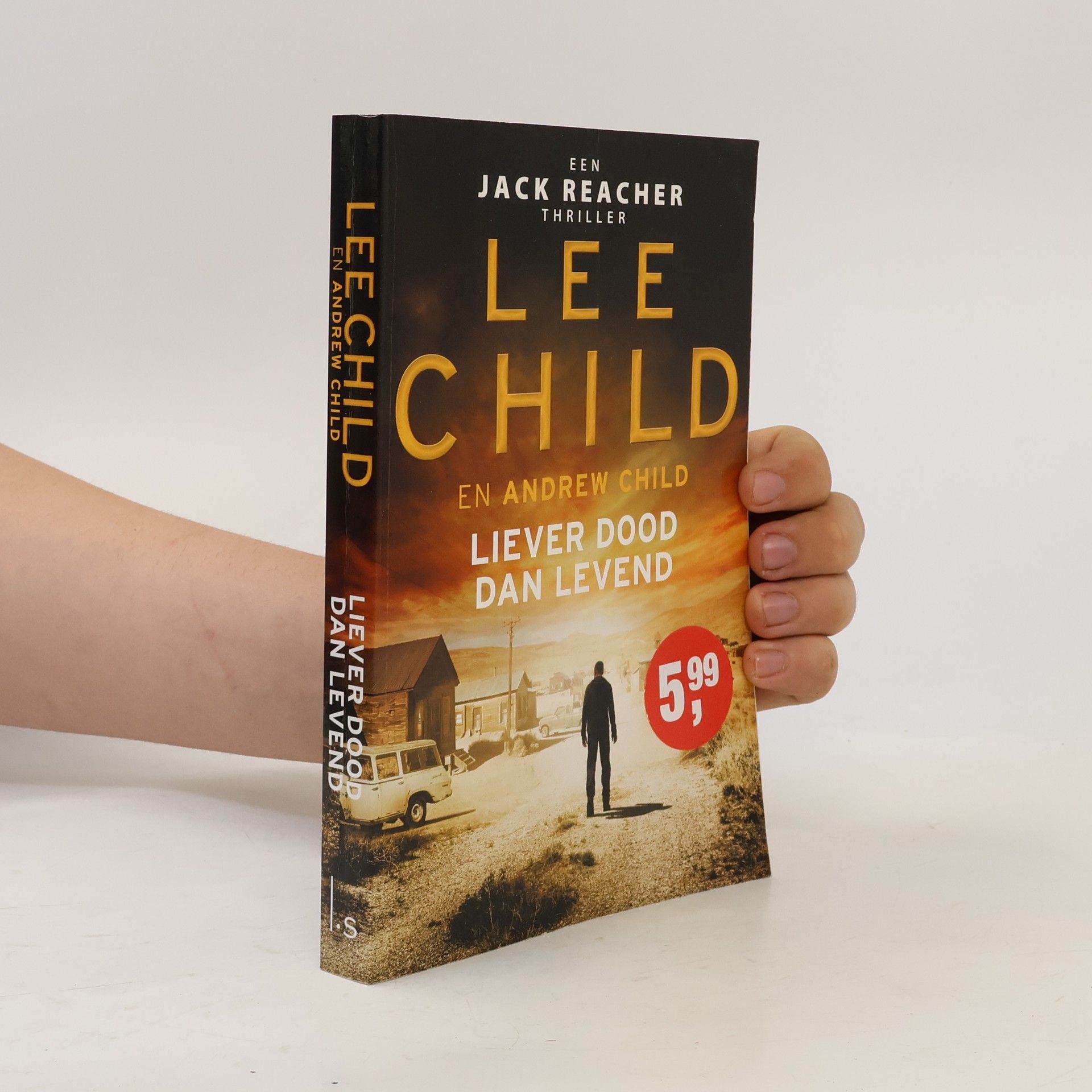 Lee Child Liever dood dan levend