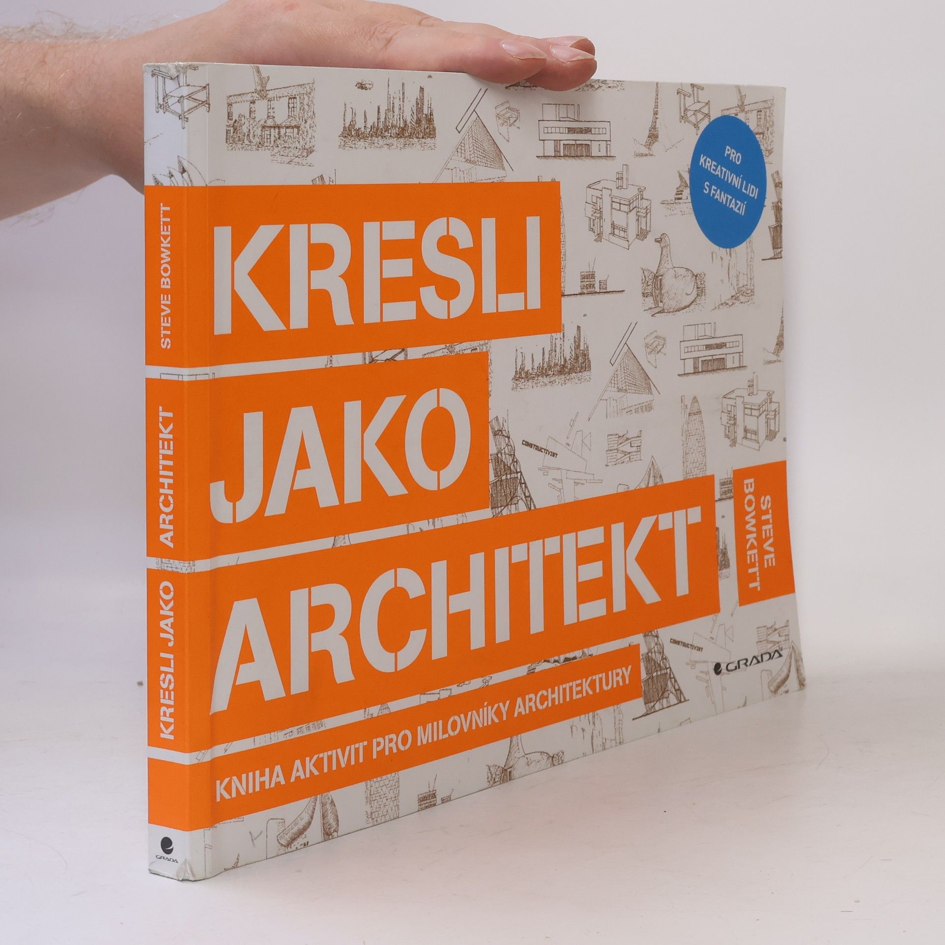 Jana Bílková Kresli jako architekt. Kniha aktivit pro milovníky architektury