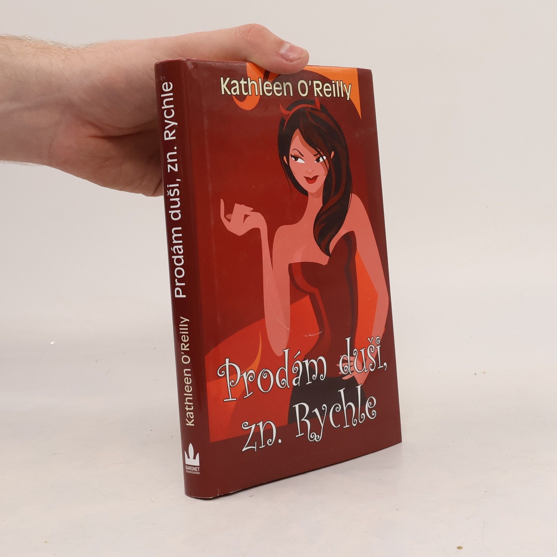 Kathleen O. Reilly Prodám duši, zn. Rychle