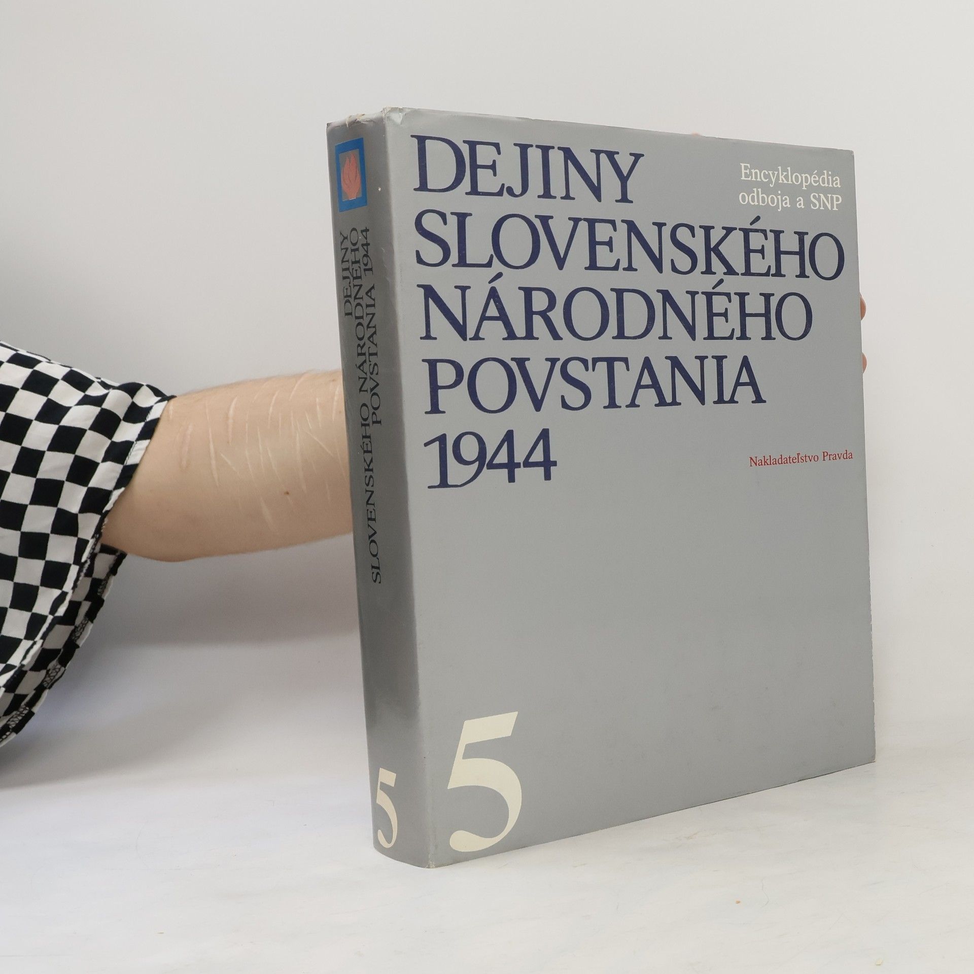 Collectif d'auteurs Dejiny slovenského narodného povstania. 5. zväzok.