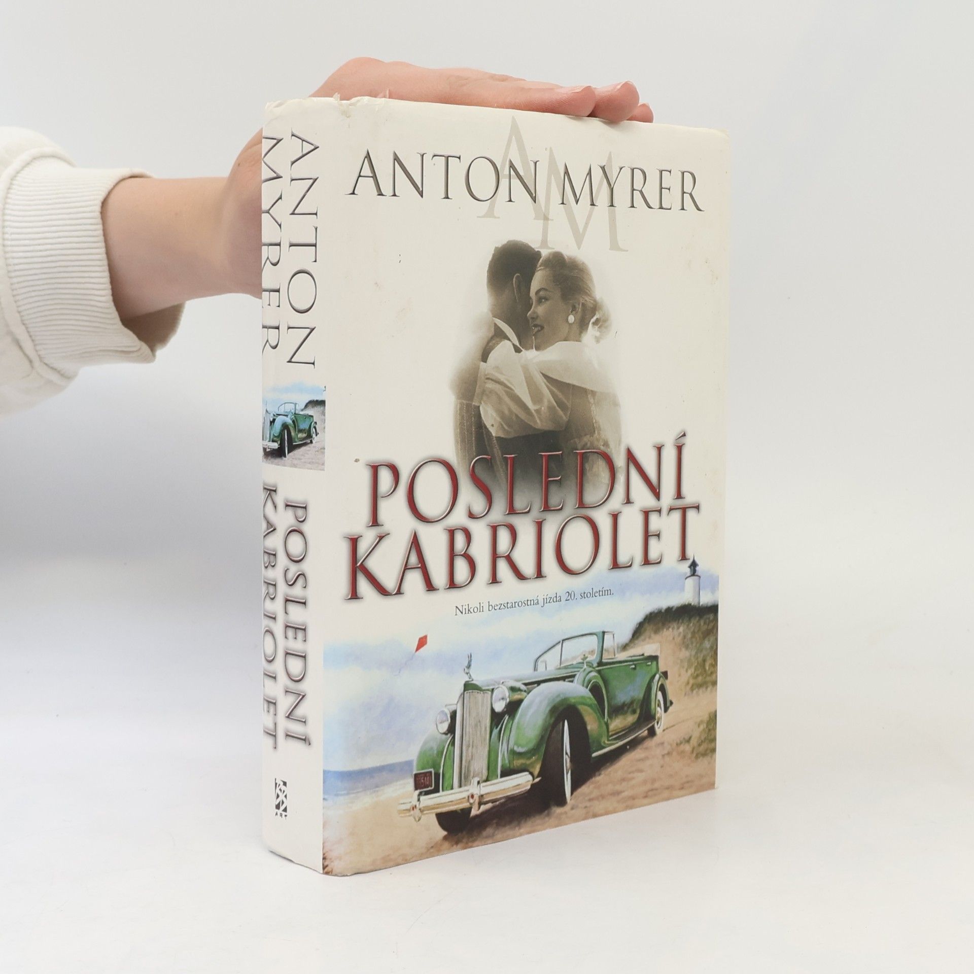 Anton Myrer Poslední kabriolet