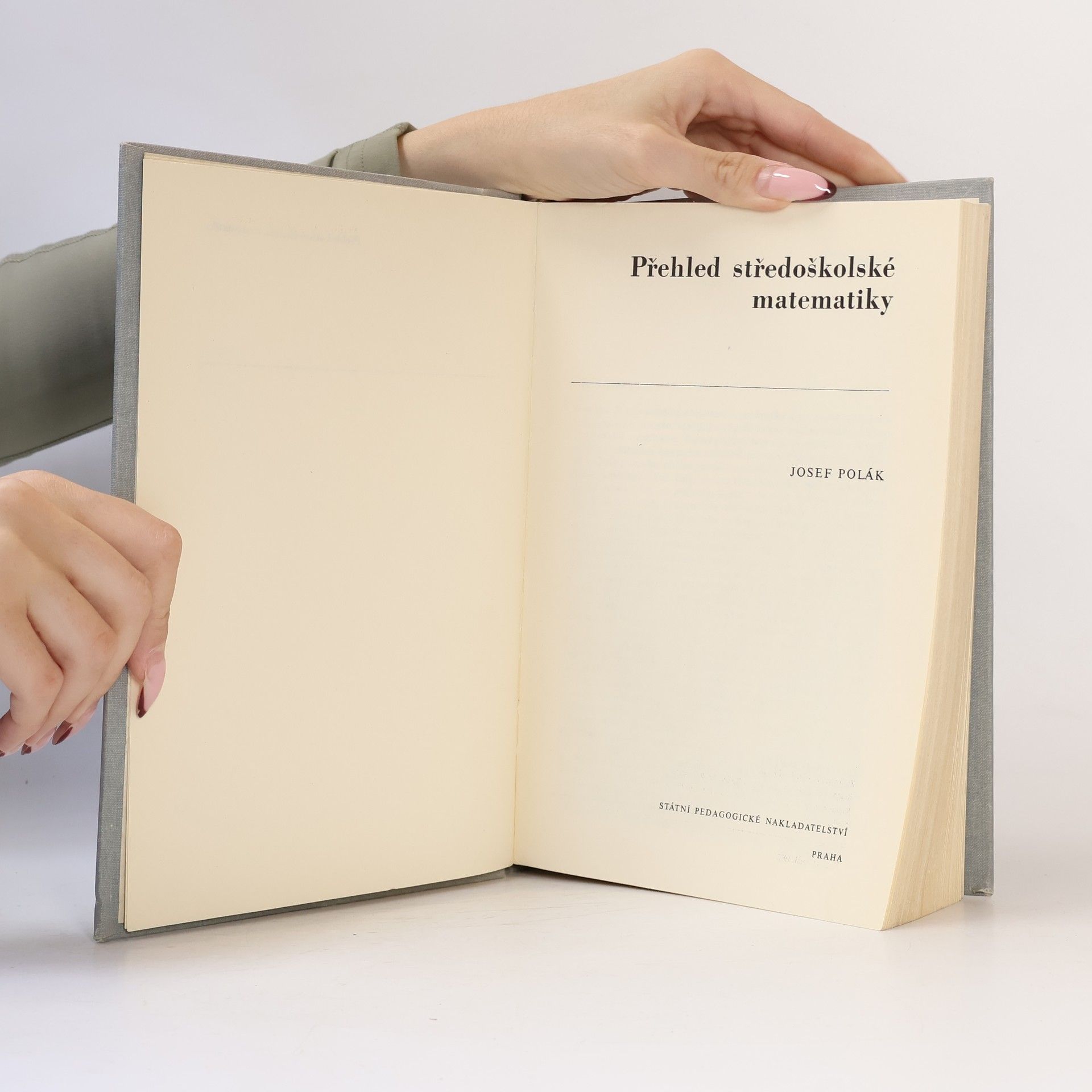 Josef Polák Přehled středoškolské matematiky
