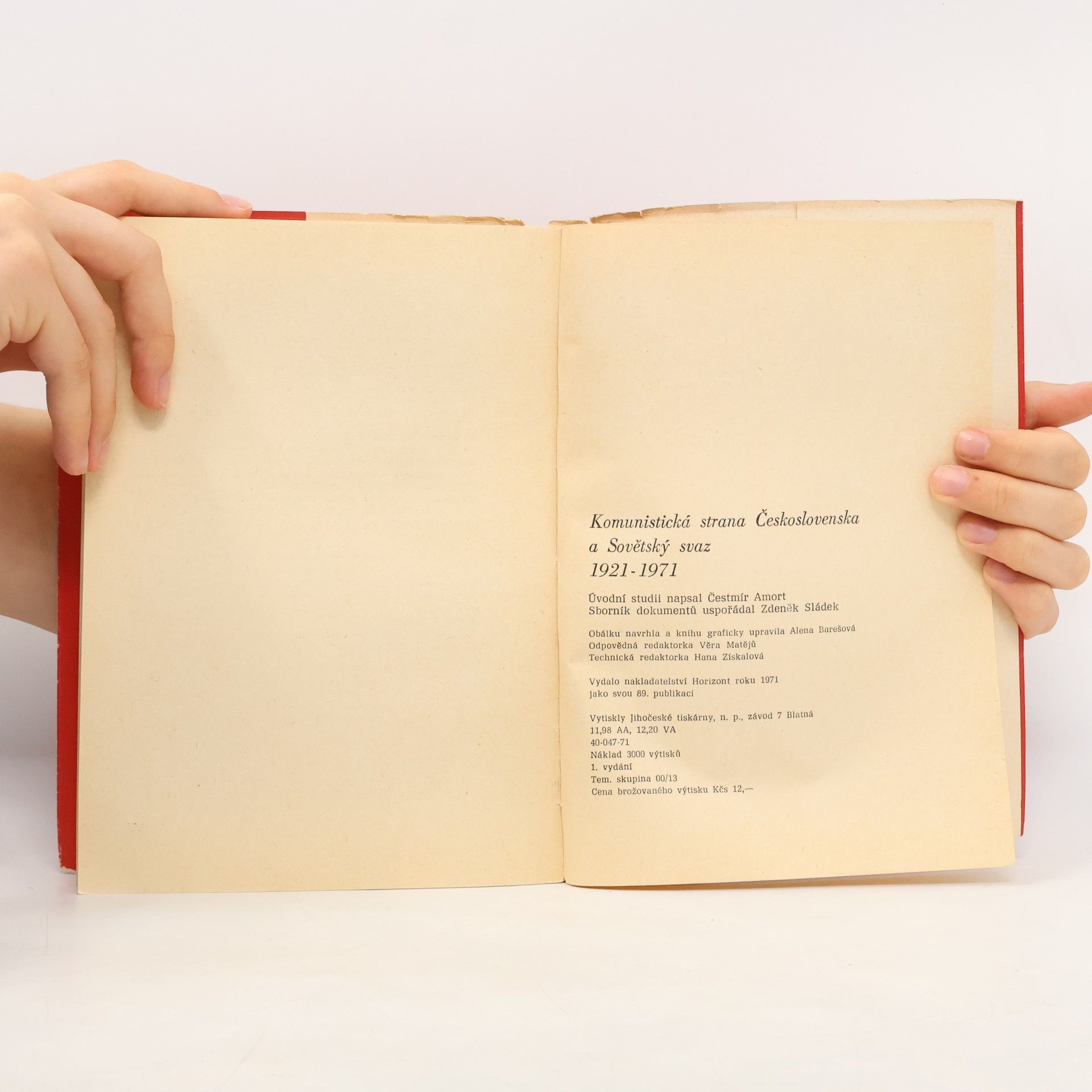 Zdeněk Sládek Komunistická strana Československa a Sovětský Svaz 1921-1971
