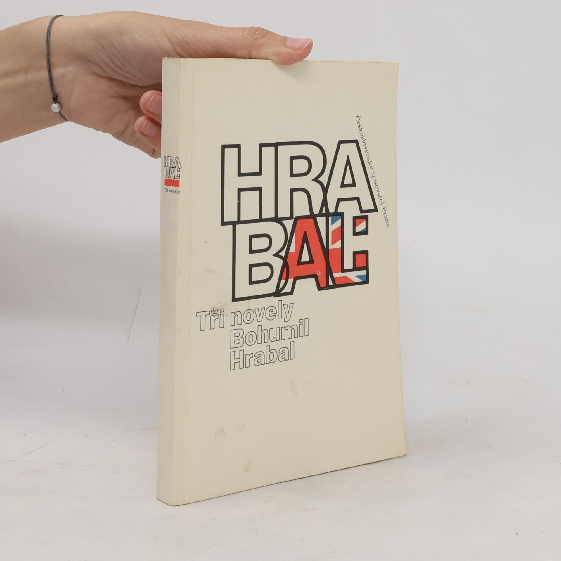 Bohumil Hrabal Bohumil Hrabal. Tři novely