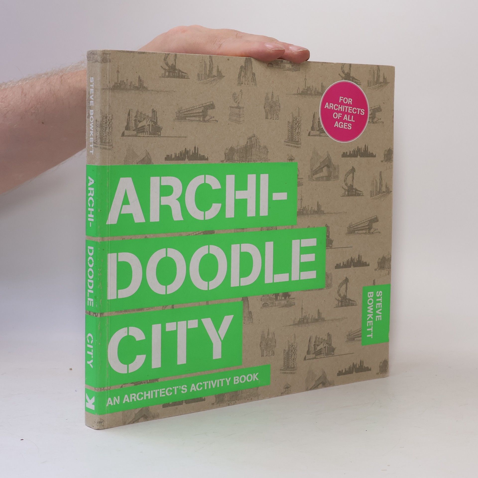 Kolektív autorov Archidoodle city : an architect's activity book