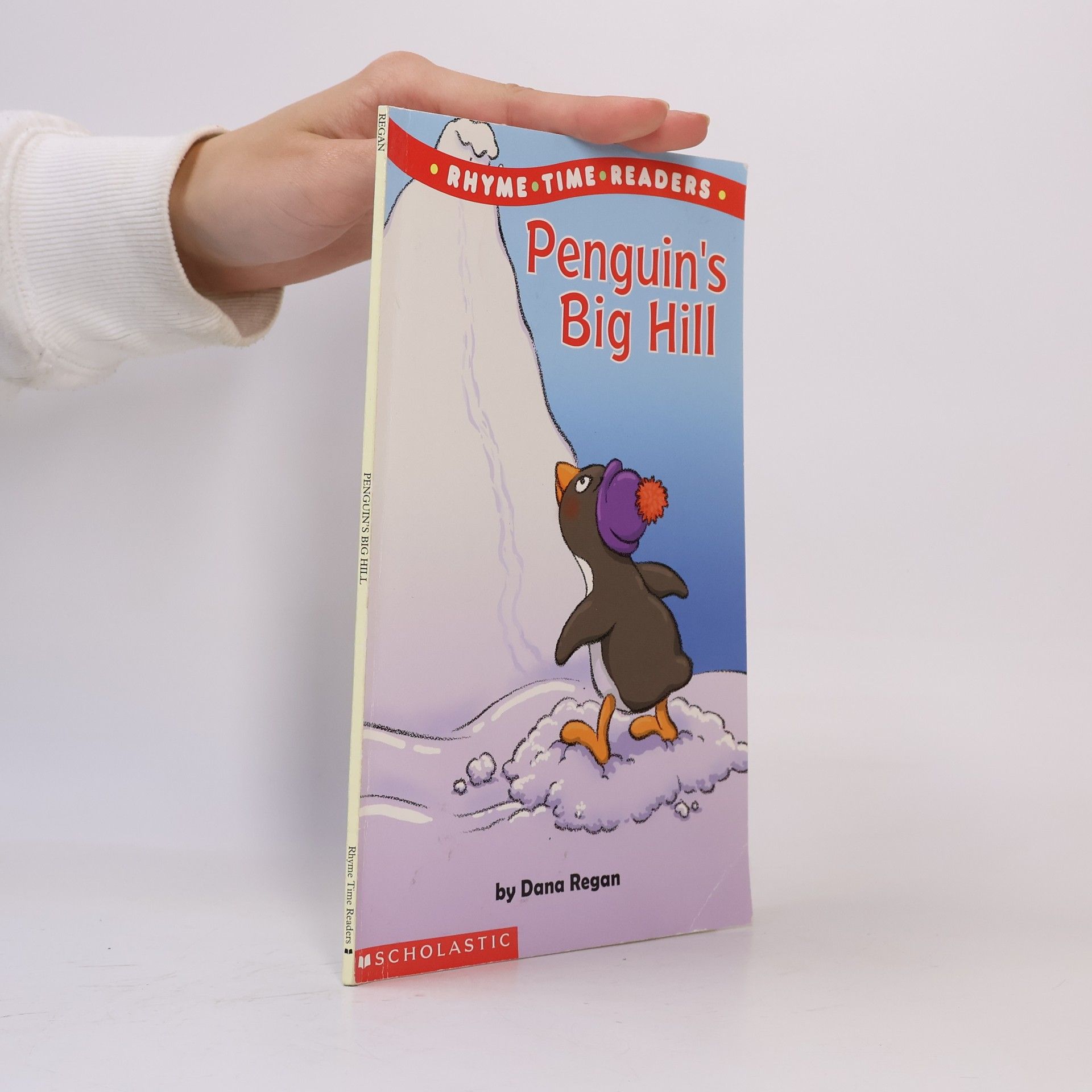 Dana Regan Rhyme Time Readers: Penguin's Big Hill