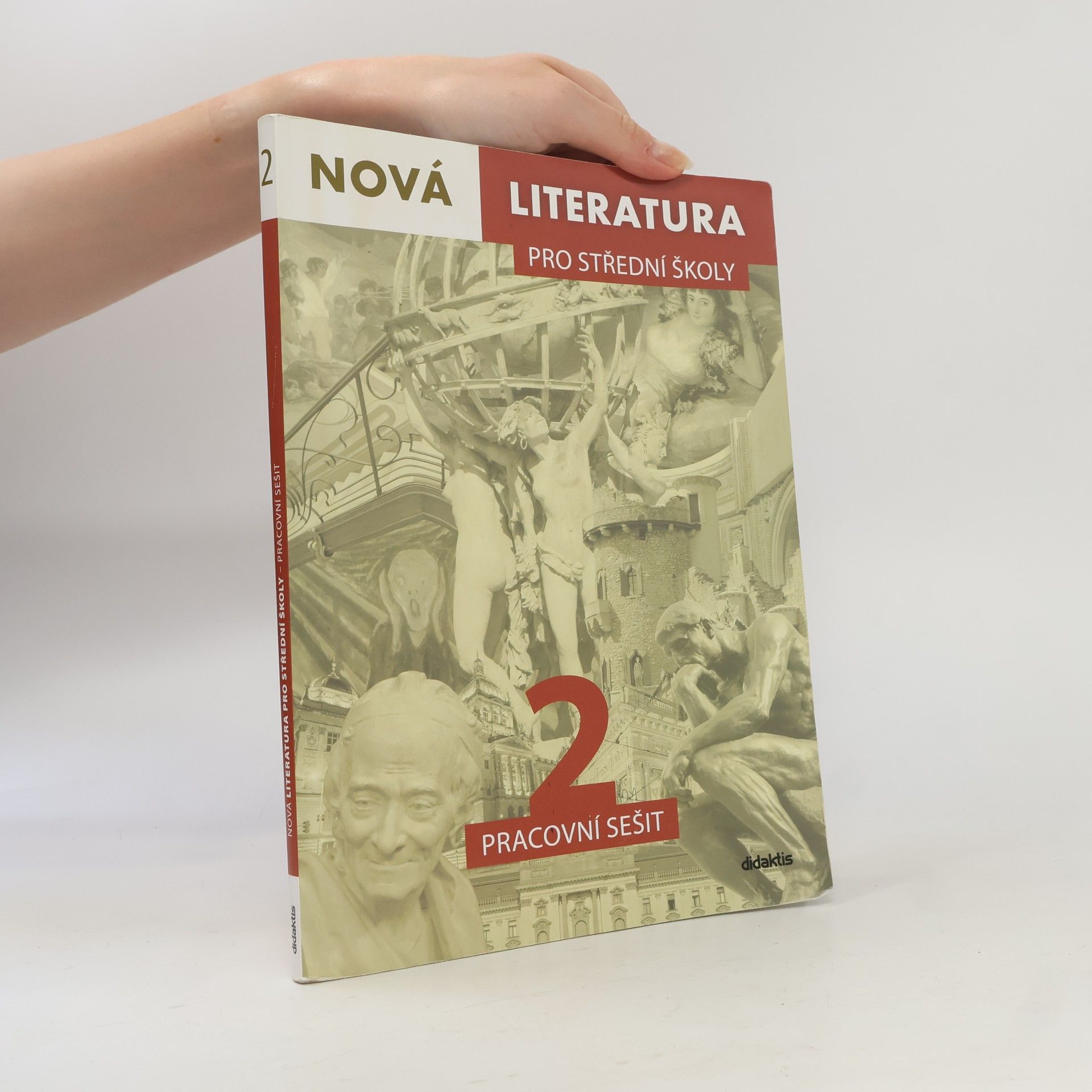 Jolana Fišarová Nová literatura 2 pro střední školy : pracovní sešit