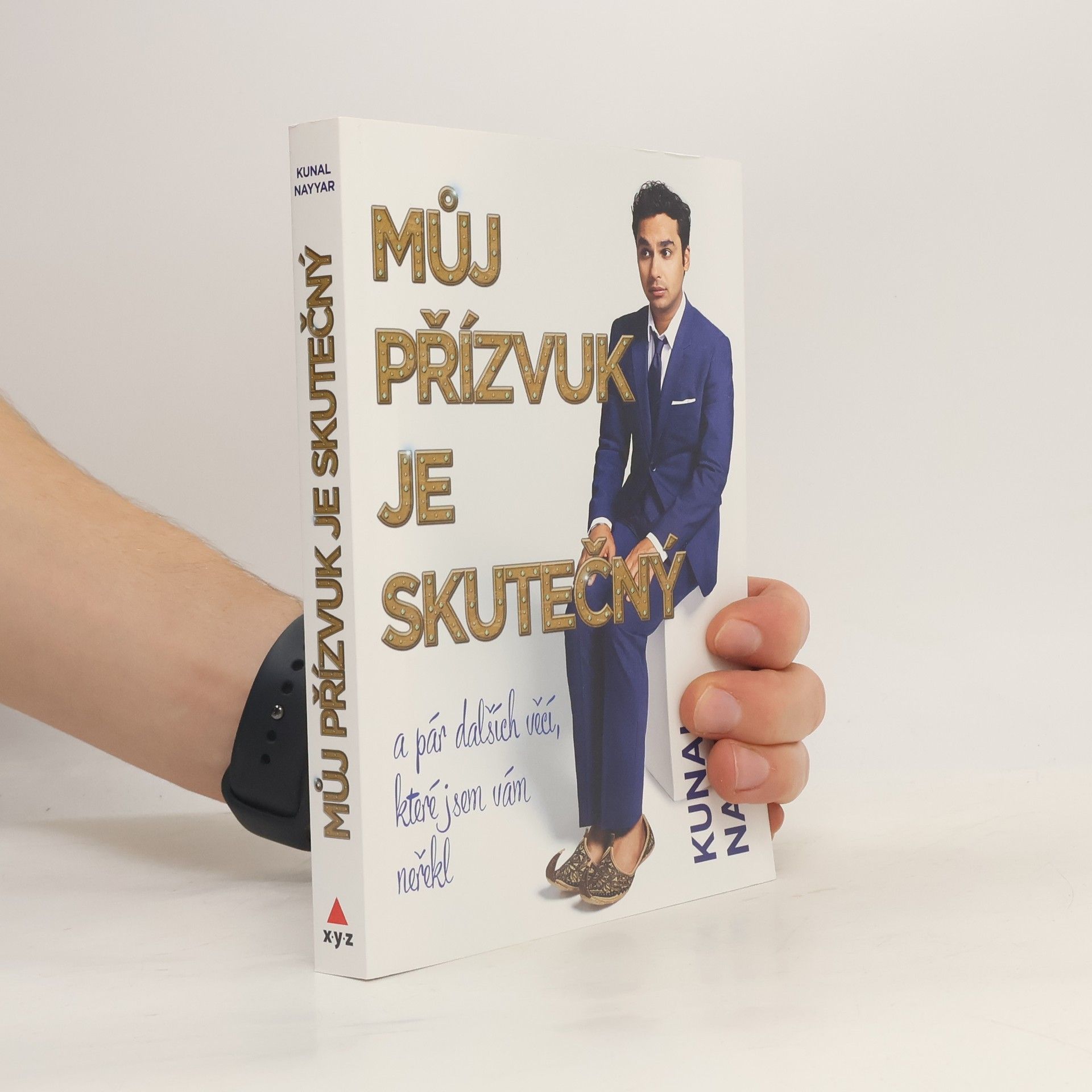 Kunal Nayyar Můj přízvuk je skutečný a pár dalších věcí, které jsem vám neřekl