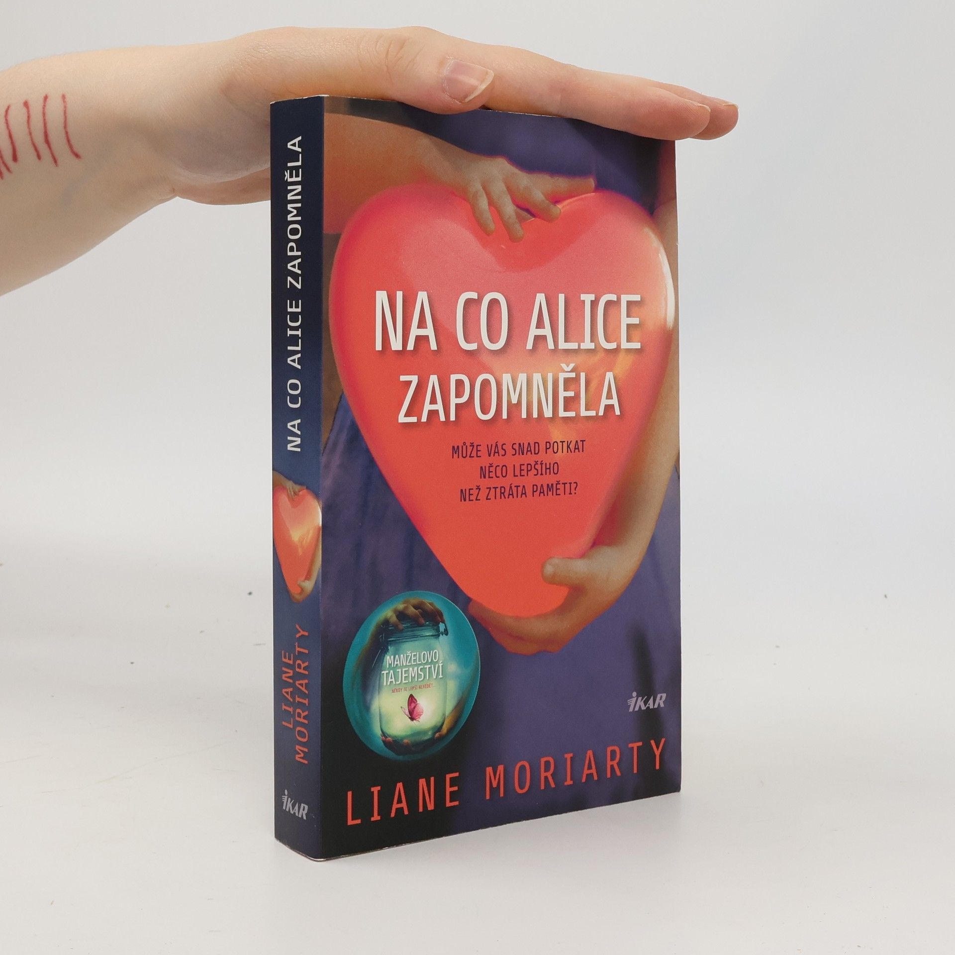 Liane Moriarty Na co Alice zapomněla