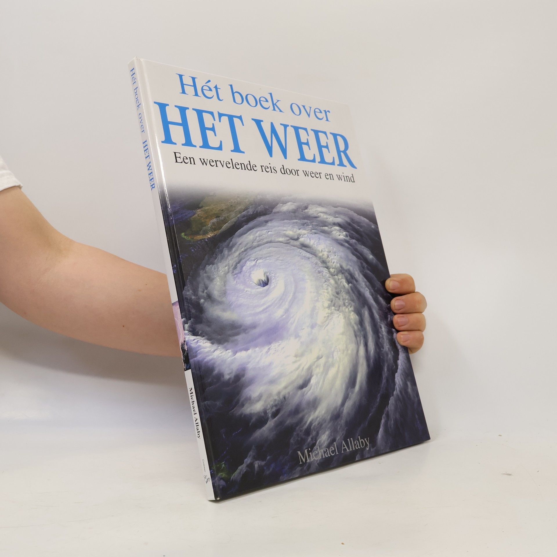 John Michael Allaby Hét boek over het weer