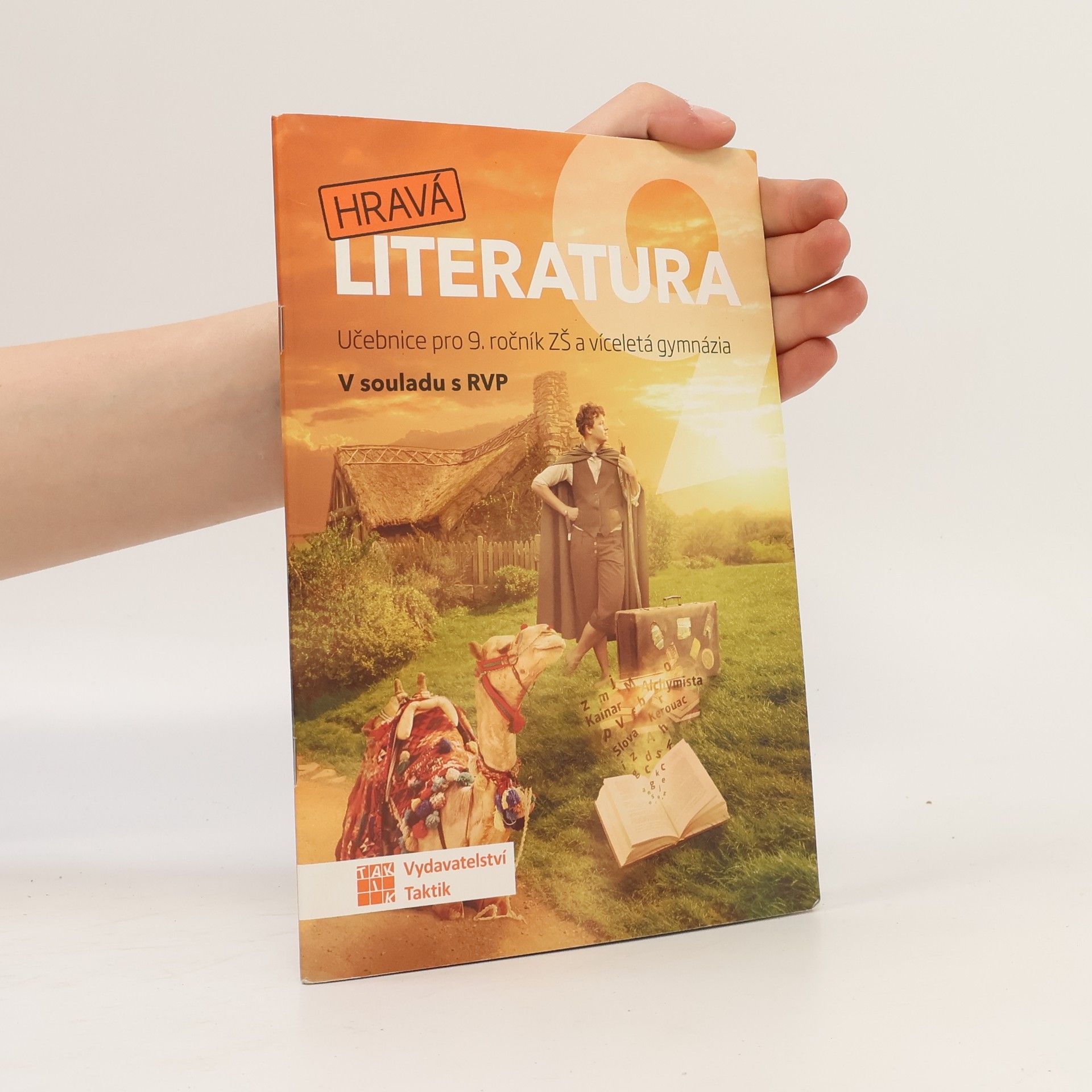 Michaela Jindráčková Hravá literatura 9. Učebnice pro 9. ročník ZŠ a víceletá gymnázia