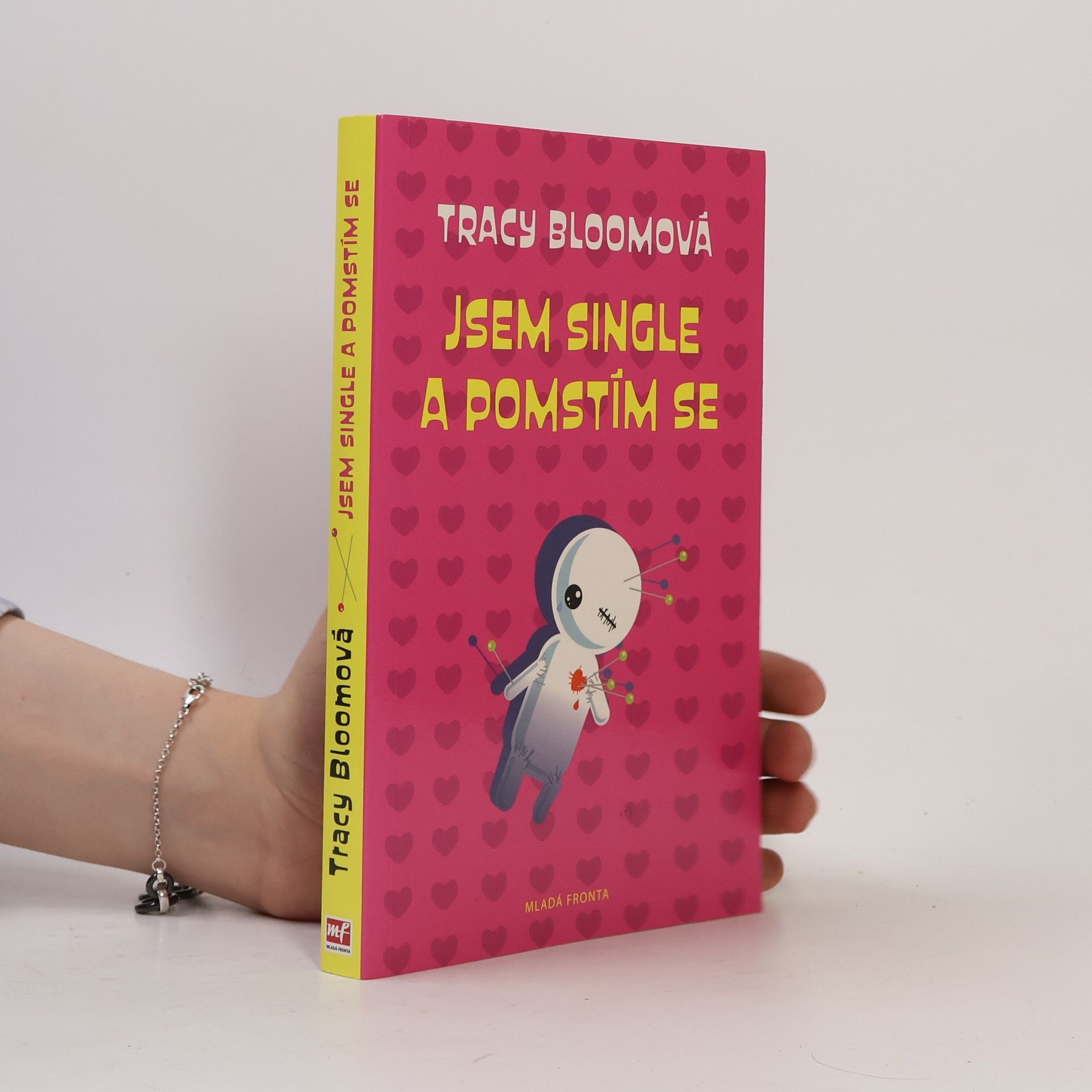 Tracy Bloom Jsem single a pomstím se