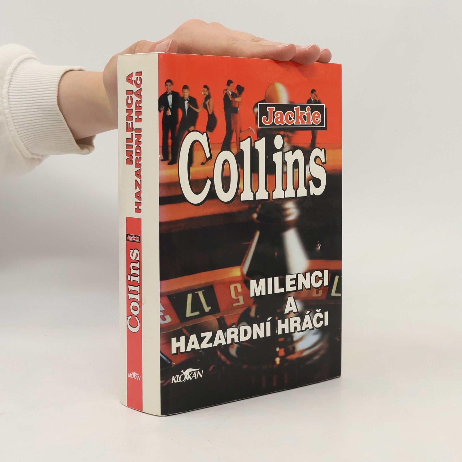 Jackie Collins Milenci a hazardní hráči