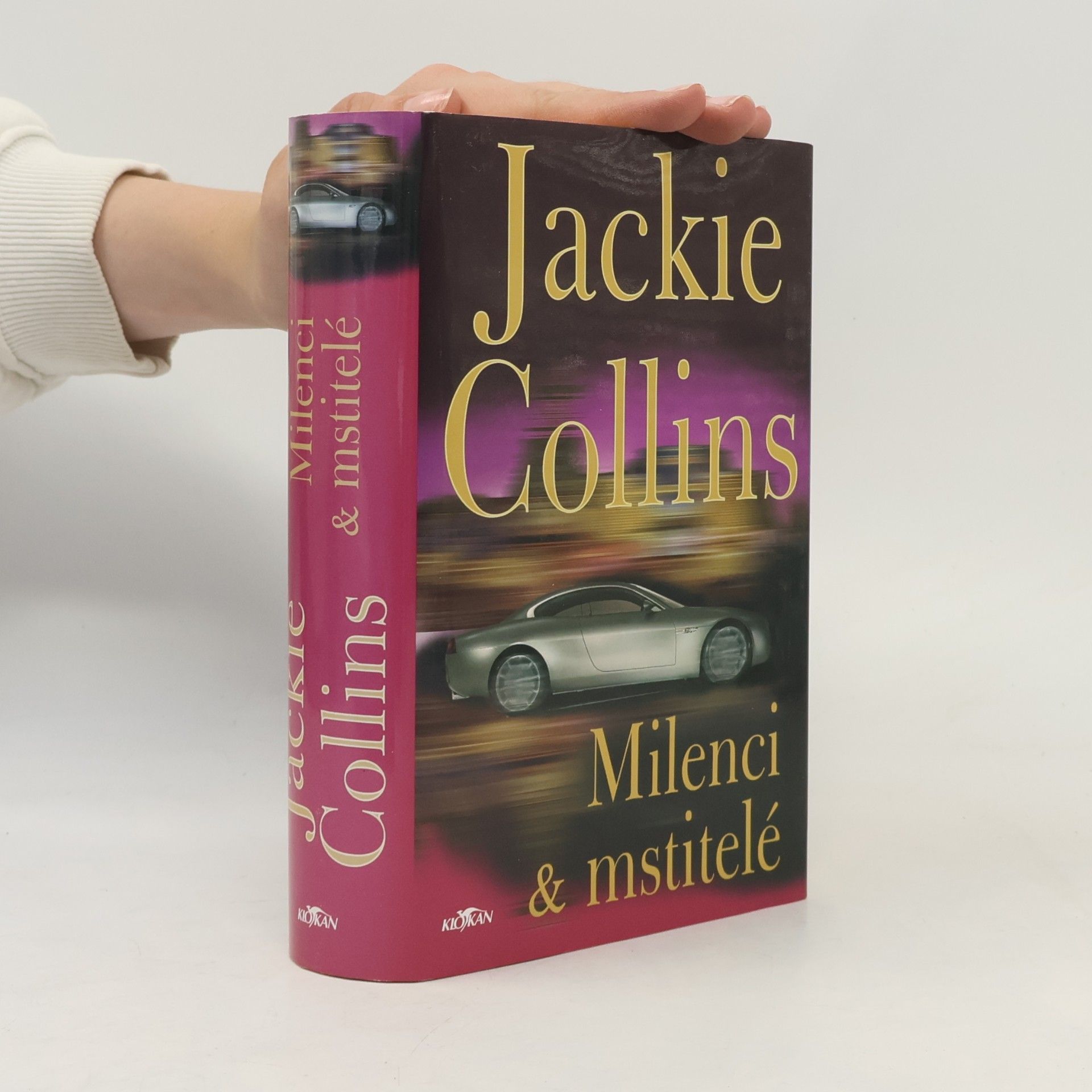 Jackie Collins Milenci & mstitelé