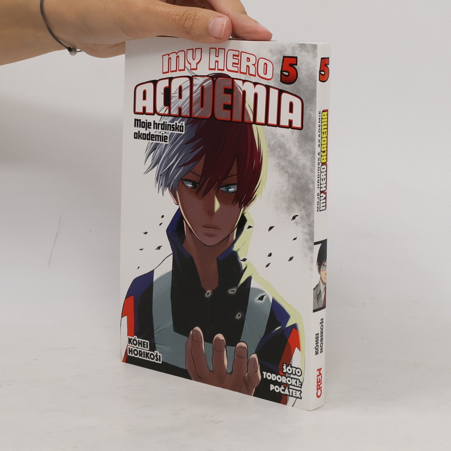 Kōhei Horikoshi My Hero Academia. Moje hrdinská akademie 5. Šóto Todoroki: Počátek