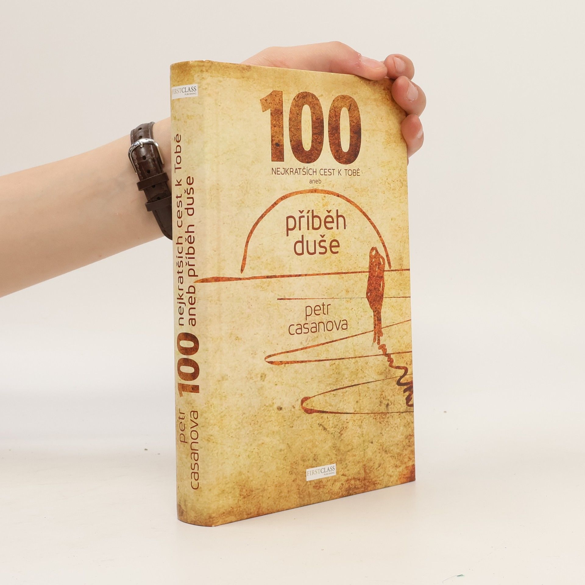 100 nejkratších cest k Tobě aneb příběh duše
