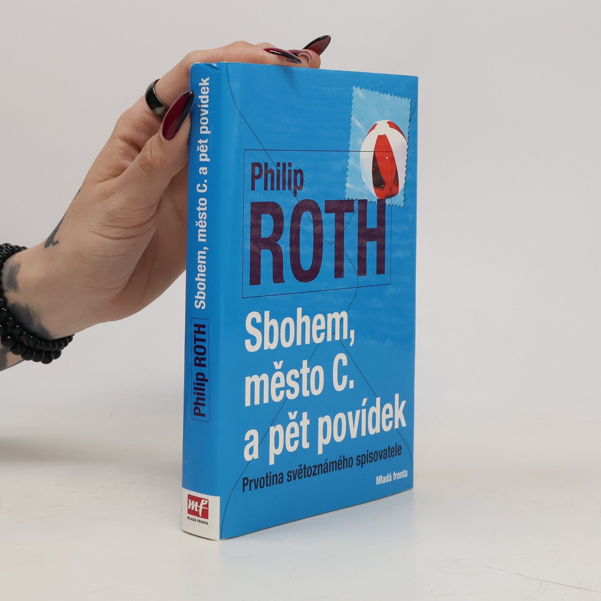 Philip Roth Sbohem, město C. a pět povídek