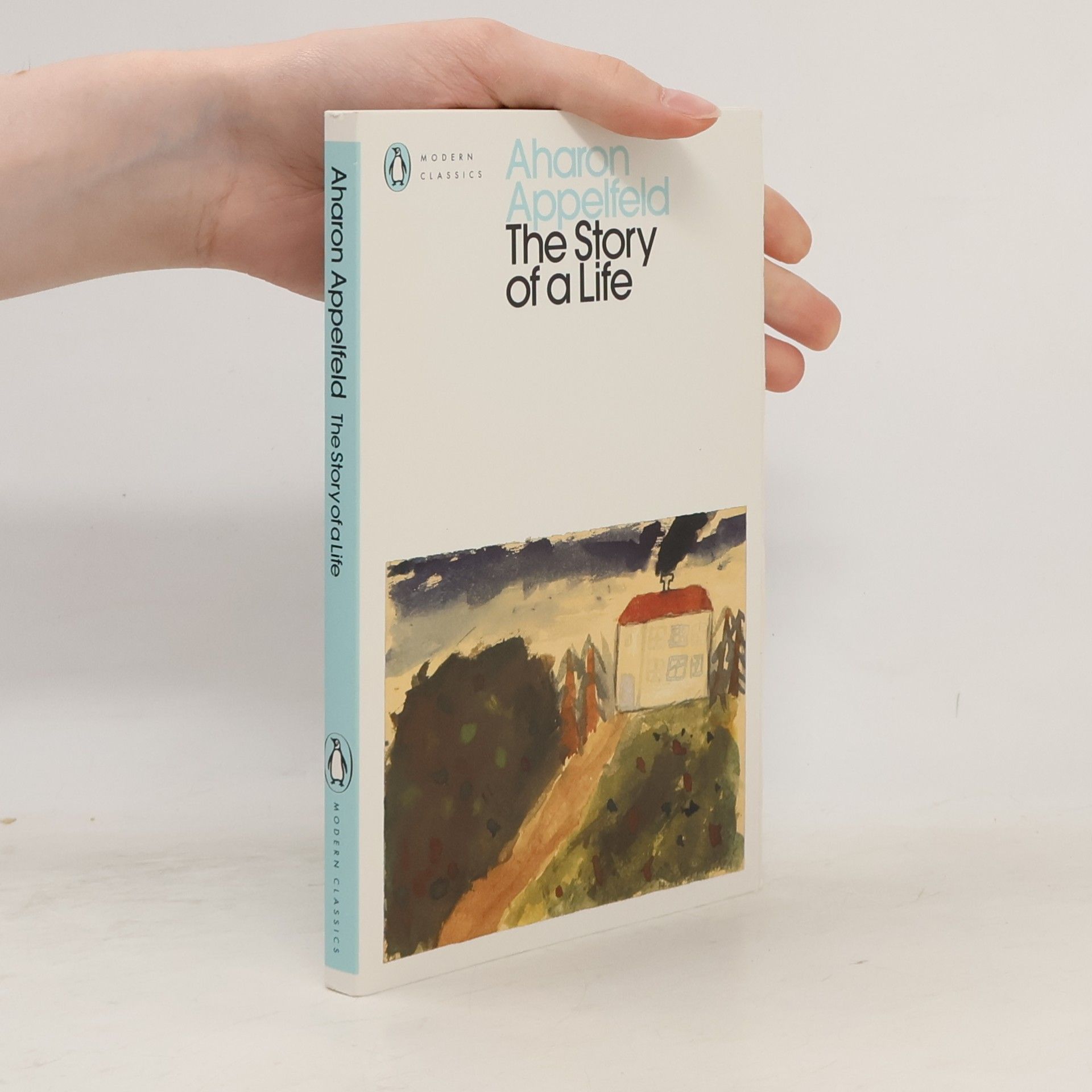 Aharon Appelfeld The Story of a Life
