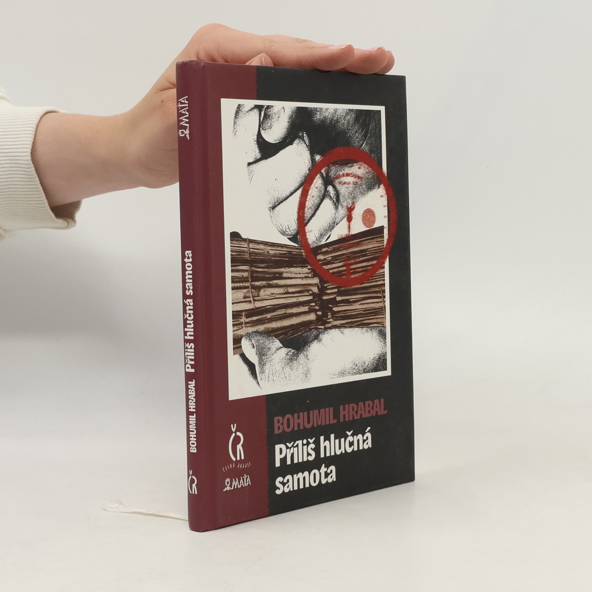 Bohumil Hrabal Příliš hlučná samota