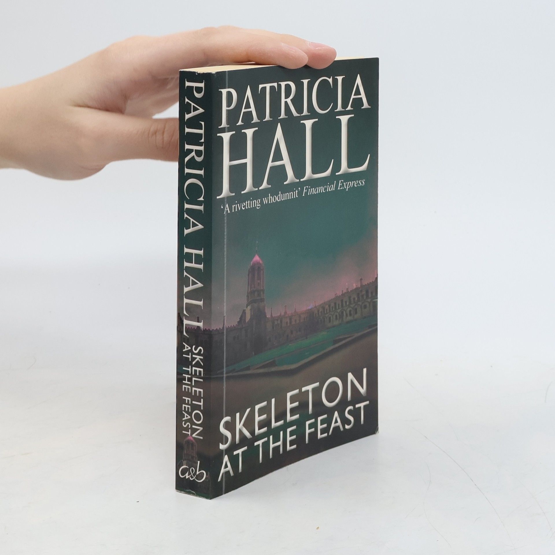 Patricia Hall A&B Crime: Skeleton at the Feast