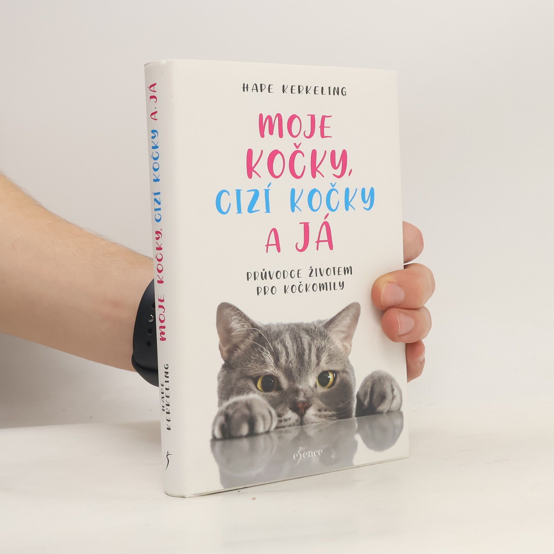 Moje kočky, cizí kočky a já: průvodce životem pro kočkomily