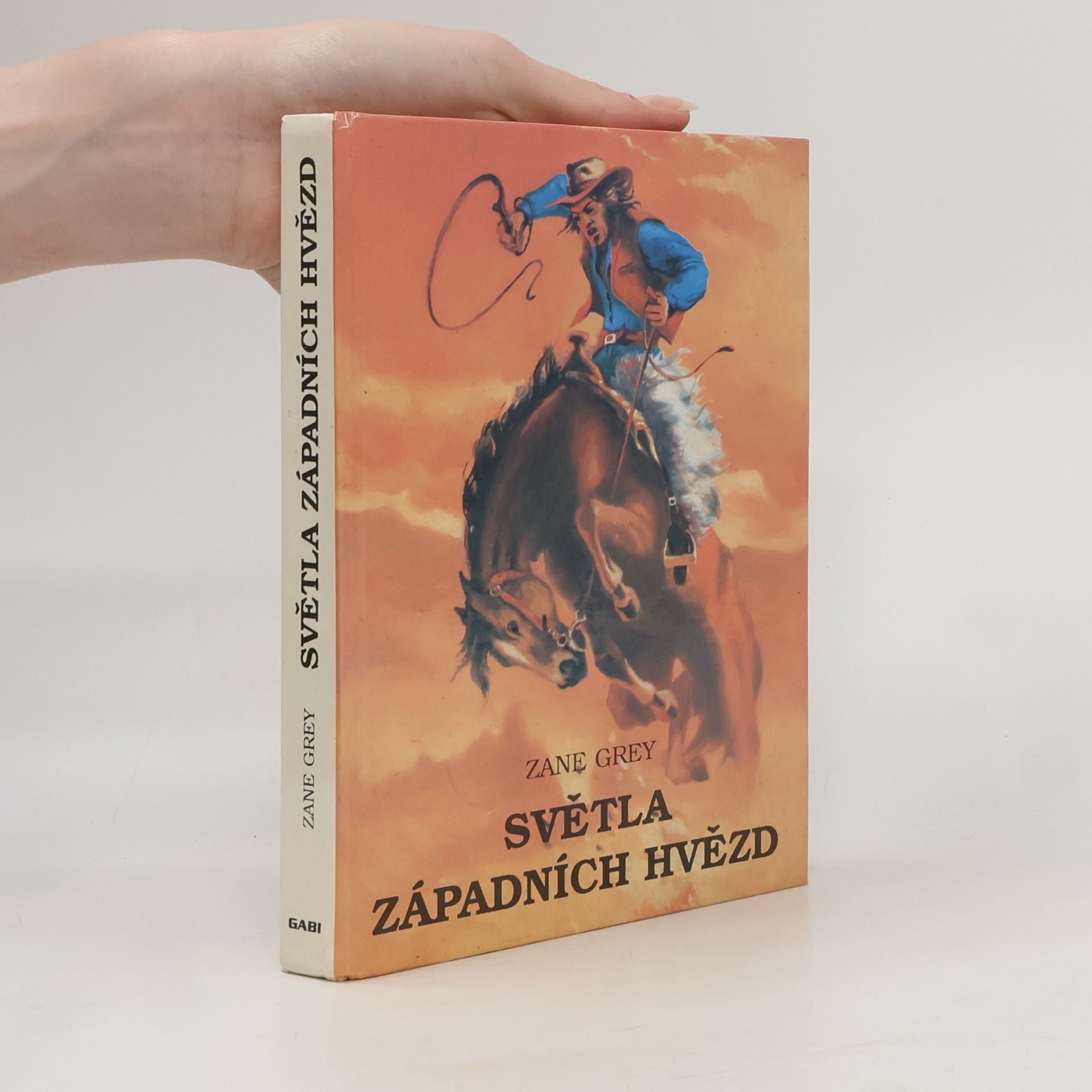 Zane Grey Světla západních hvězd 1