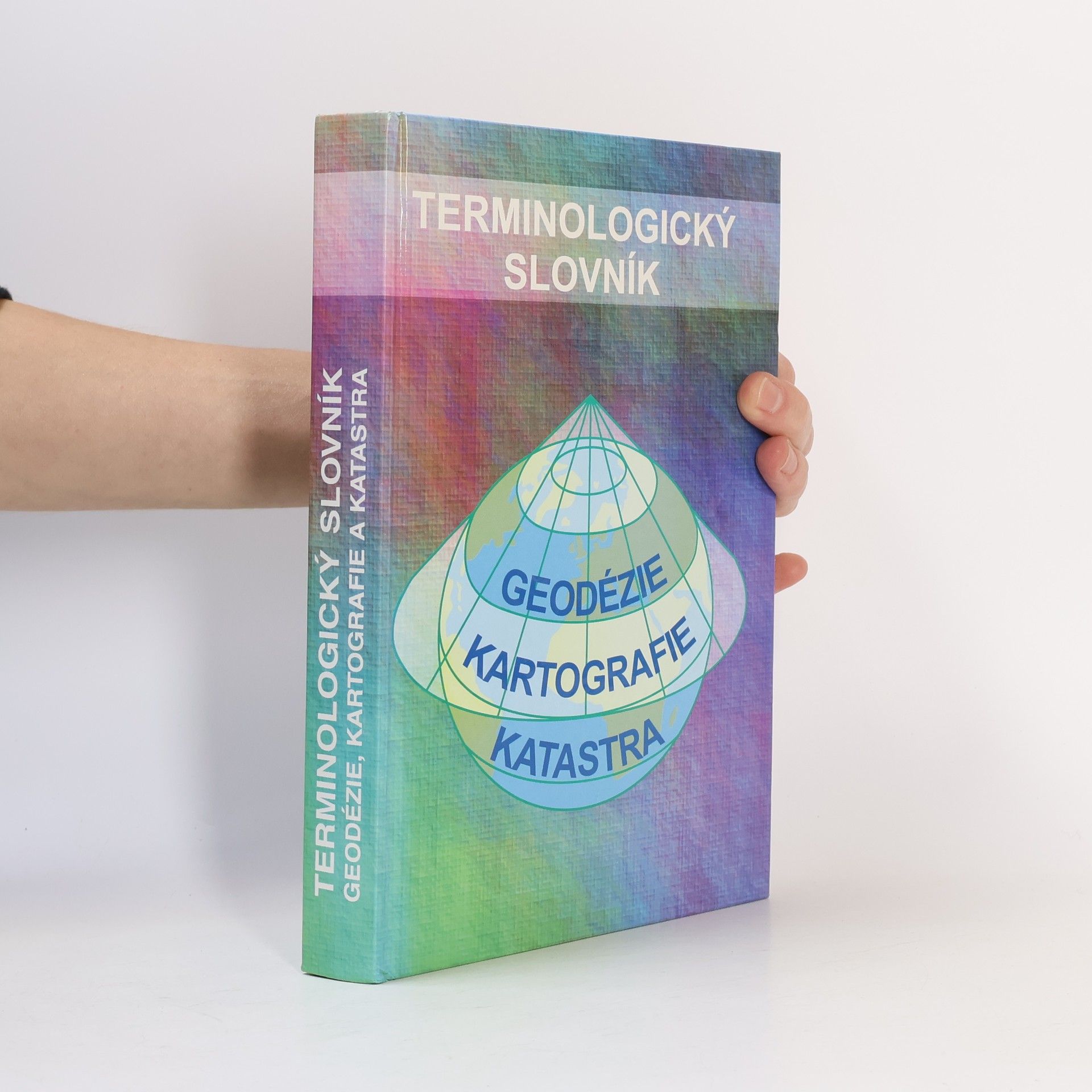 Autores varios Terminologický slovník geodézie, kartografie a katastra