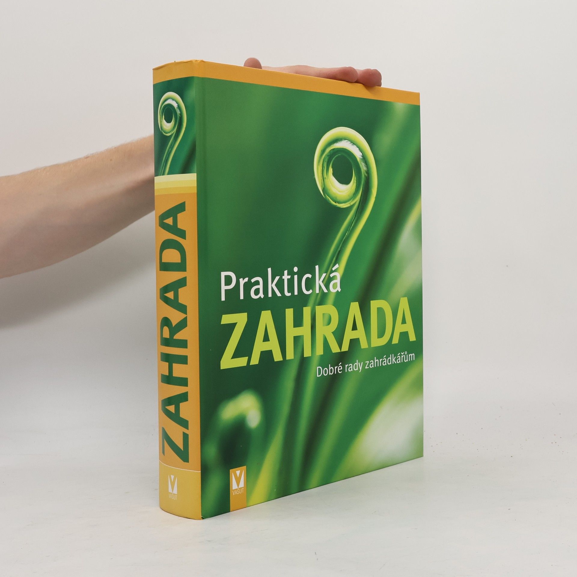 Wolfgang Hensel Praktická zahrada: Dobré rady zahrádkářům