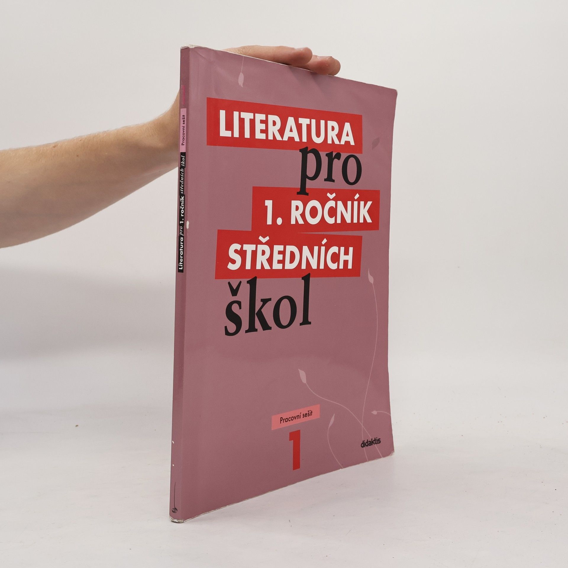 Autorenkollektiv Literatura pro 1. ročník středních škol. Pracovní sešit