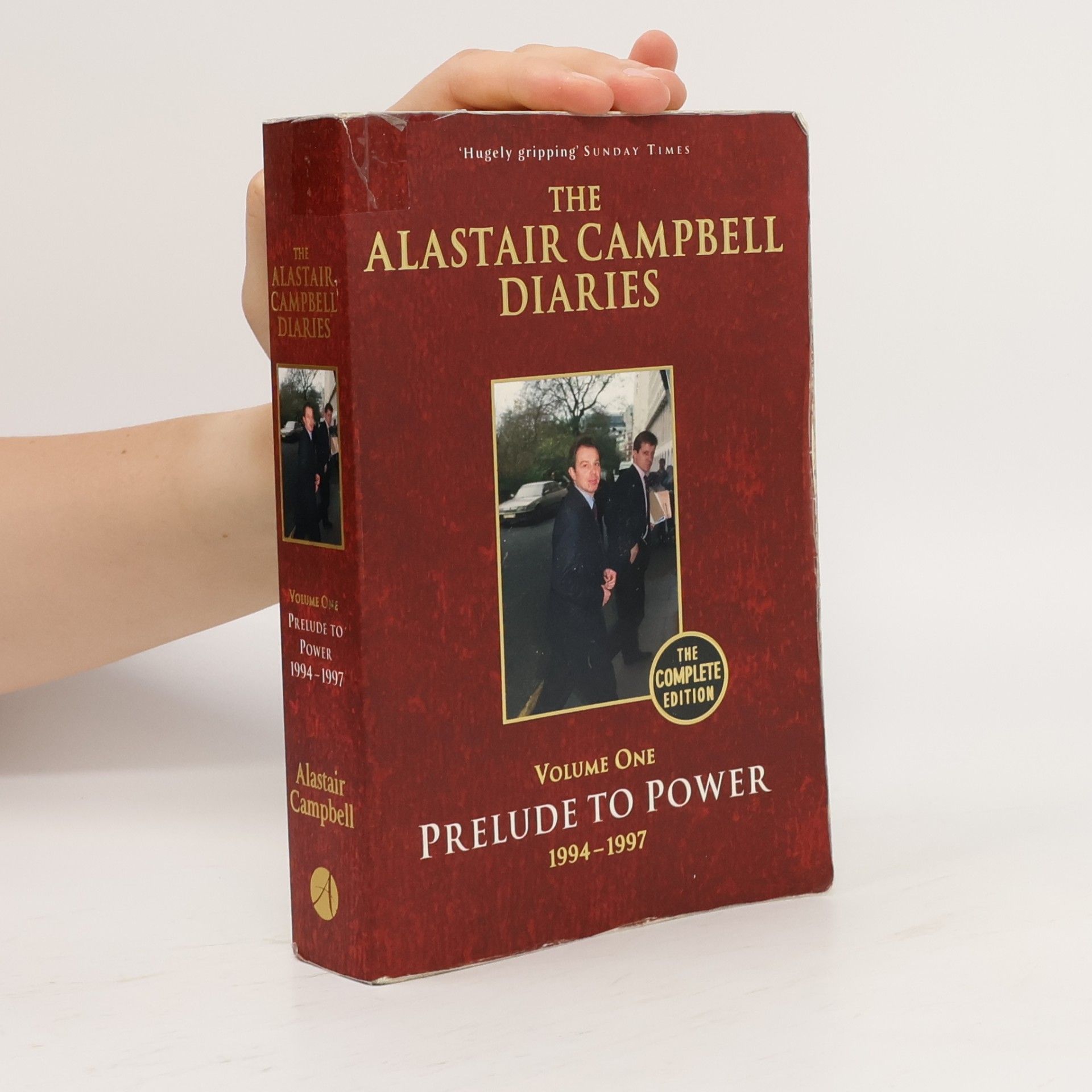 Alastair Campbell The Alastair Campbell Diaries 1.