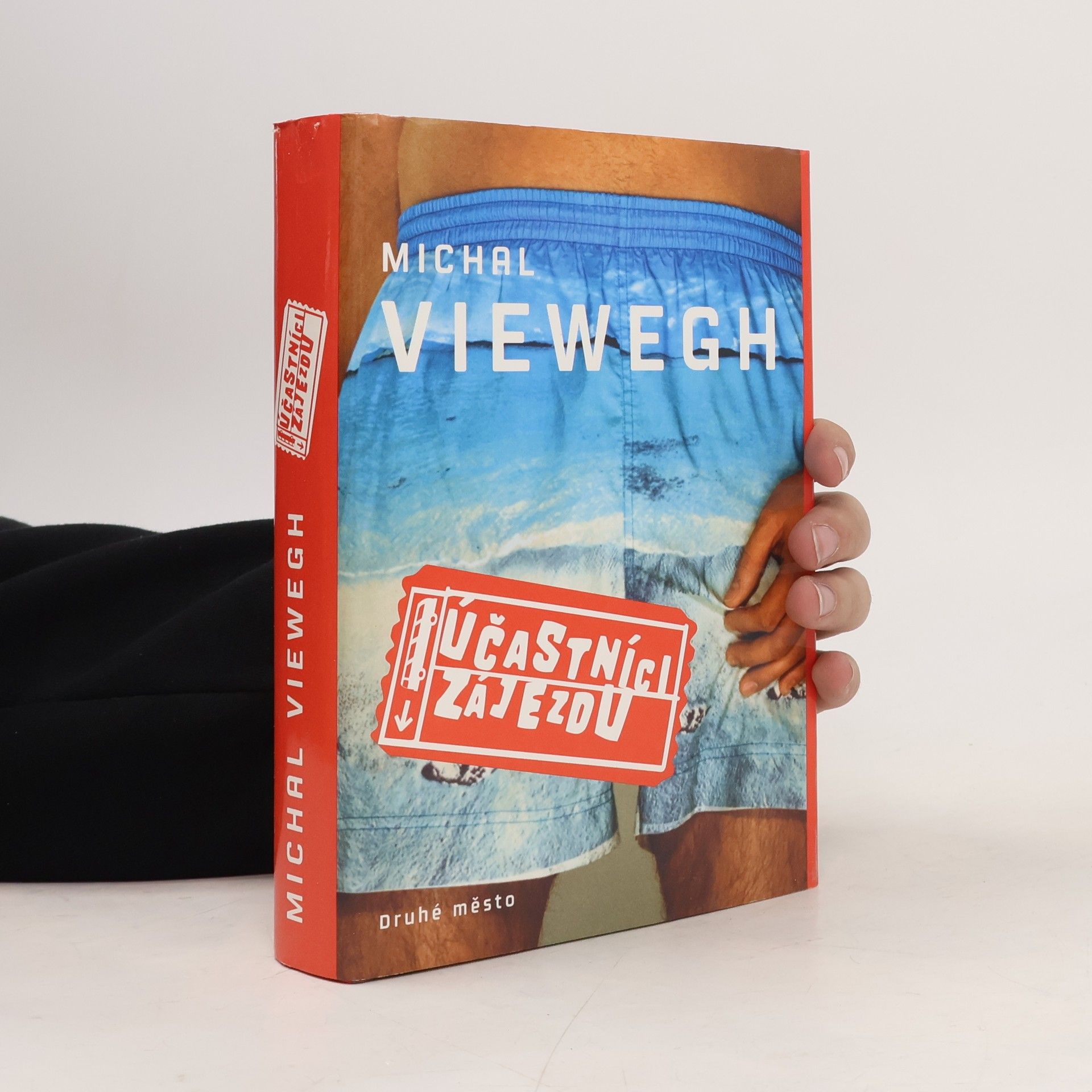 Michal Viewegh Účastníci zájezdu