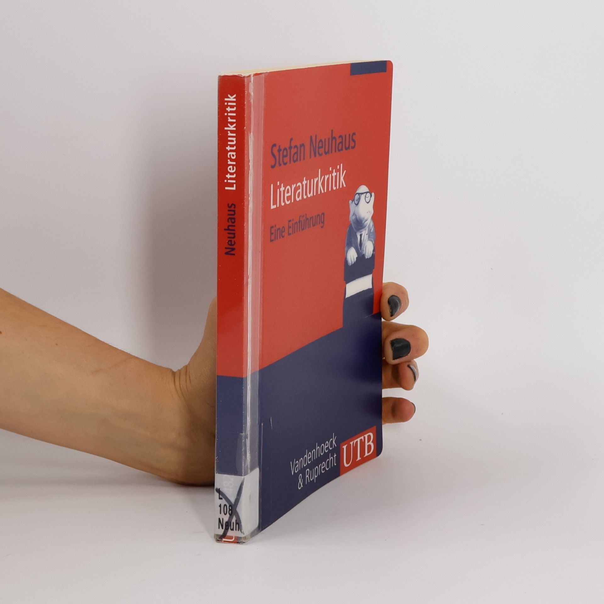 Stefan Neuhaus Literaturkritik. Eine Einfuehrung