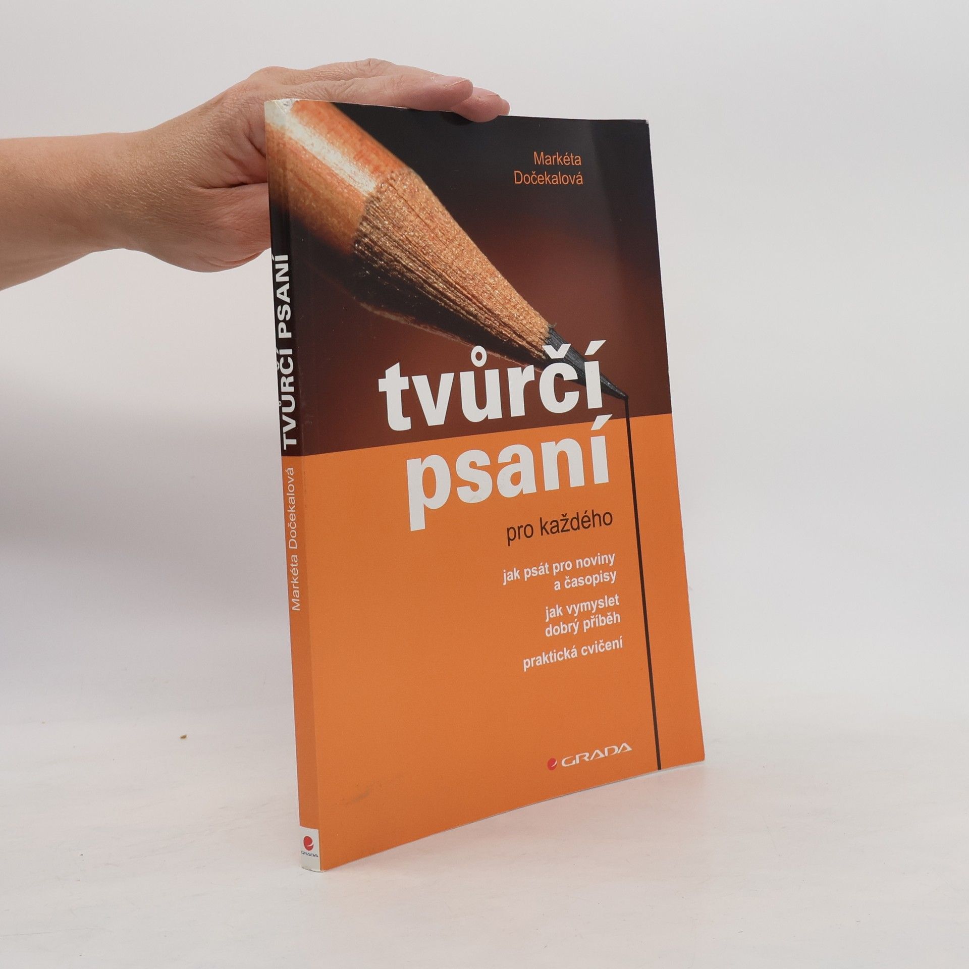 Markéta Dočekalová Tvůrčí psaní pro každého