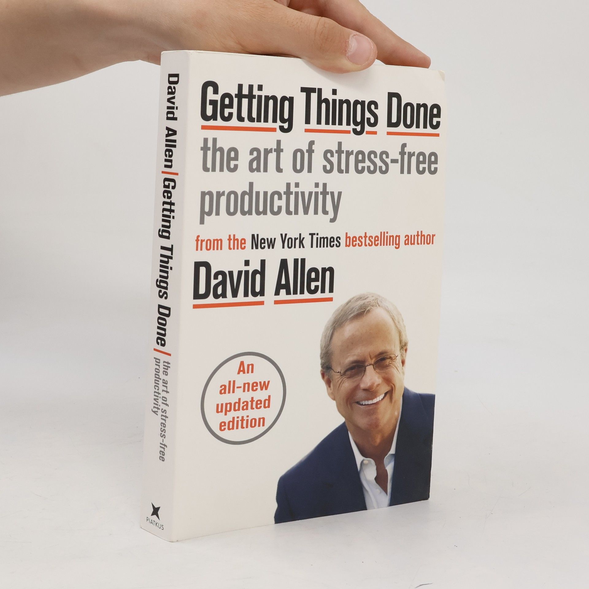 David Allen Getting things done. The art of stress-free productivity