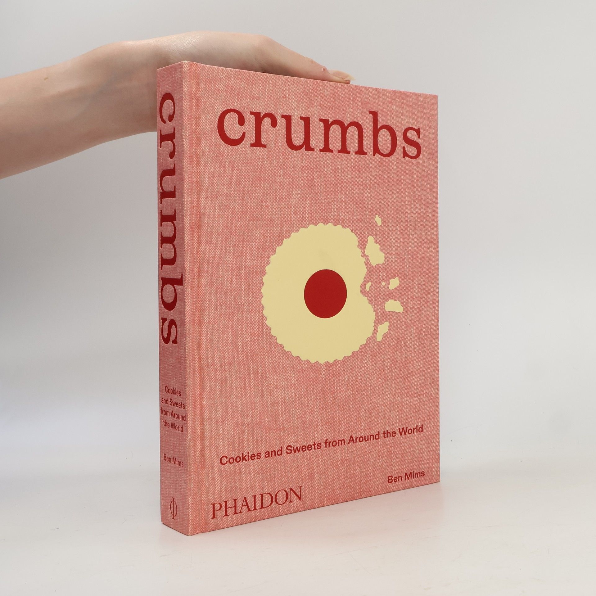Ben Mims Crumbs. Cookies and Sweets from around the World