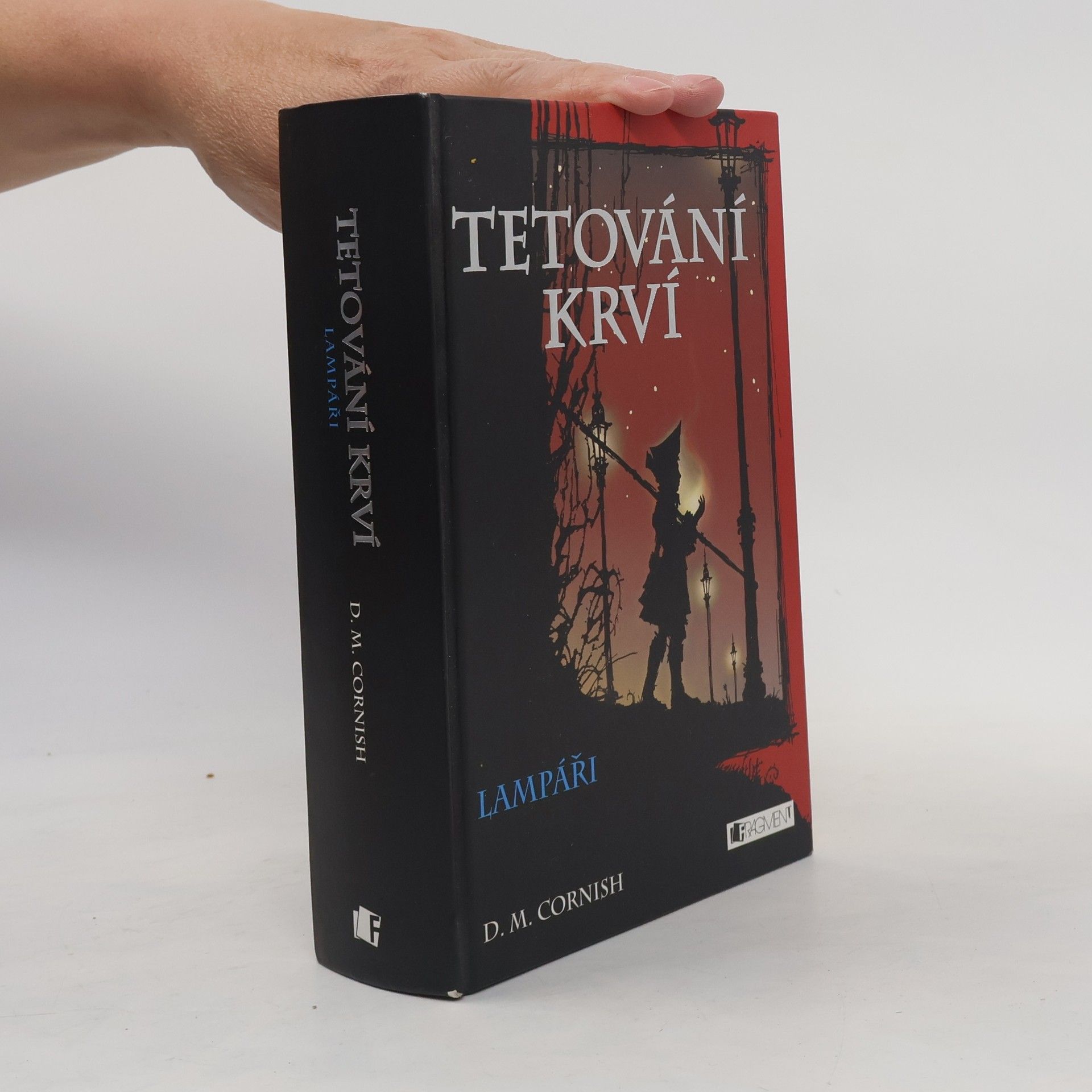 D. M. Cornish Tetování krví 2. Lampáři