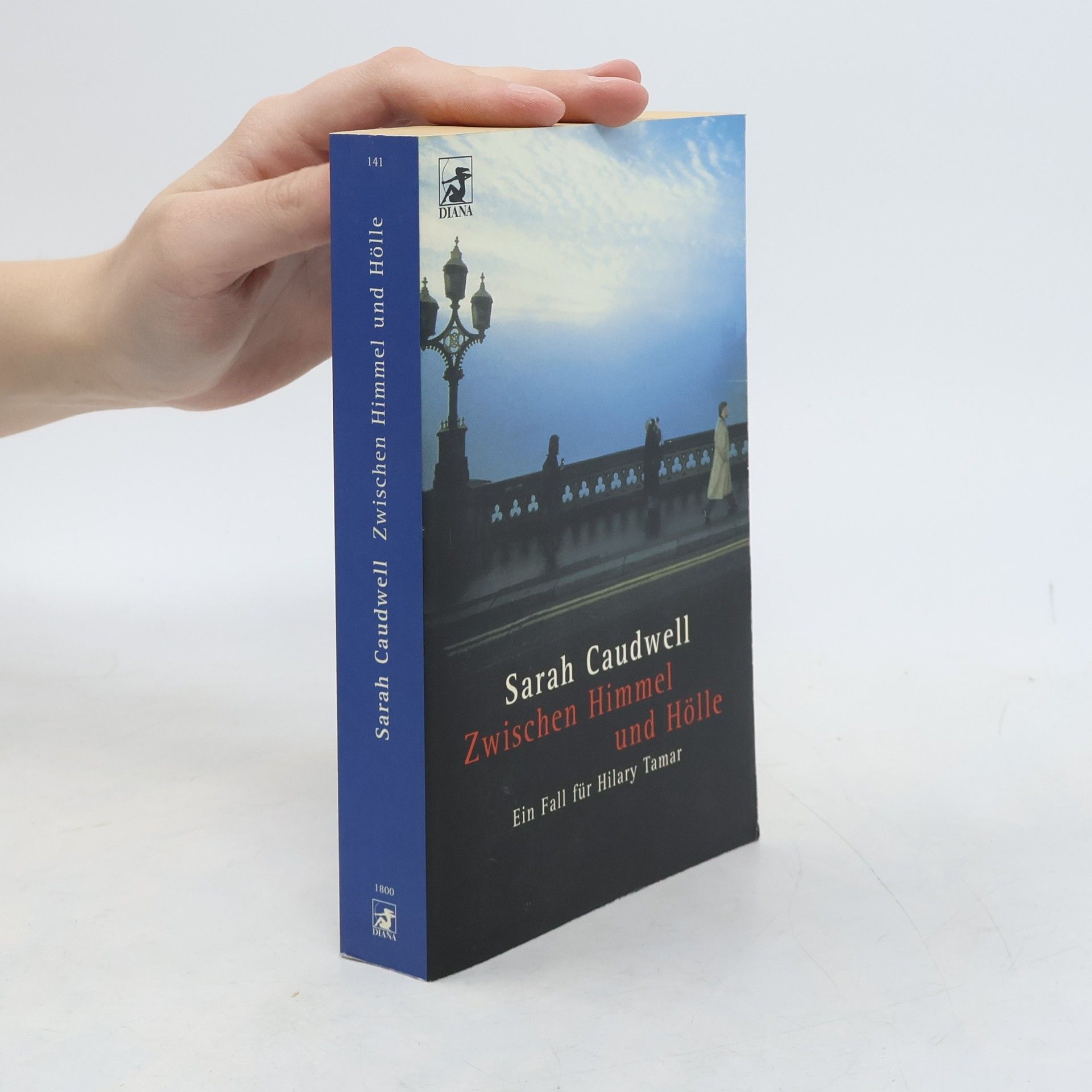 Sarah Caudwell Zwischen Himmel und Hölle. Roman