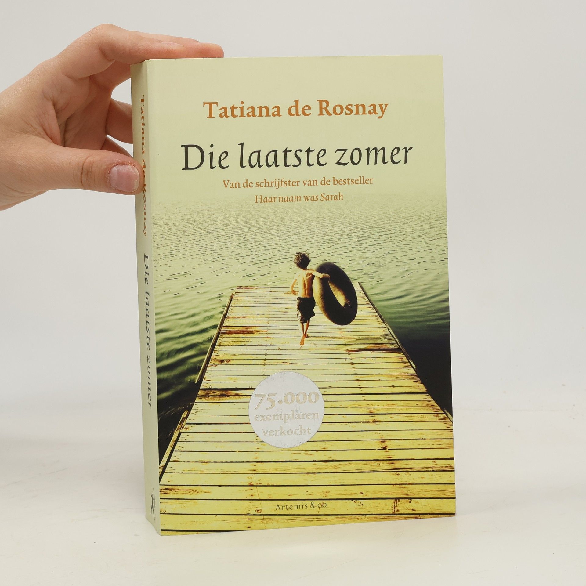 Tatiana de Rosnay Die laatste zomer