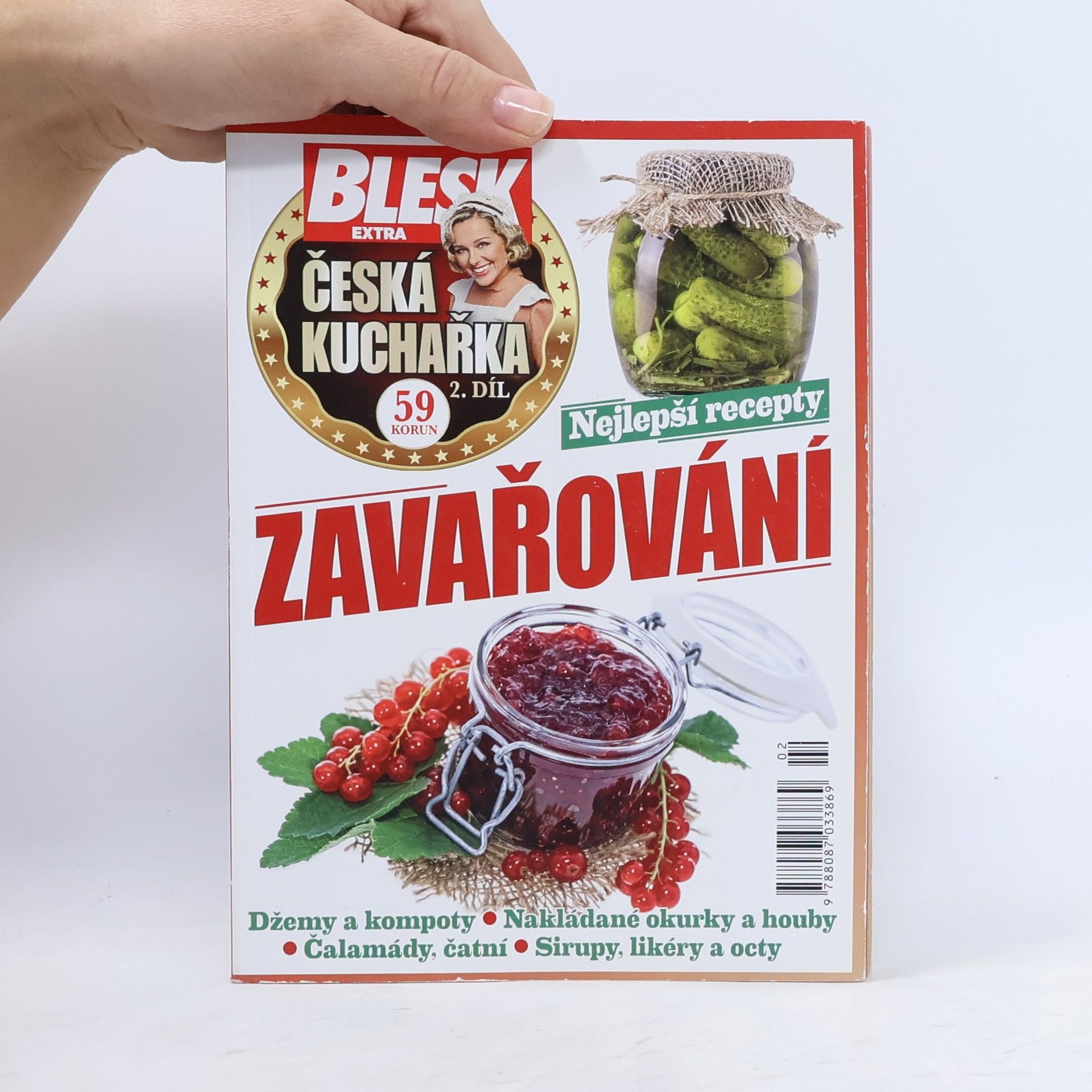 Dorota Dostálová Česká kuchařka 2. Zavařování