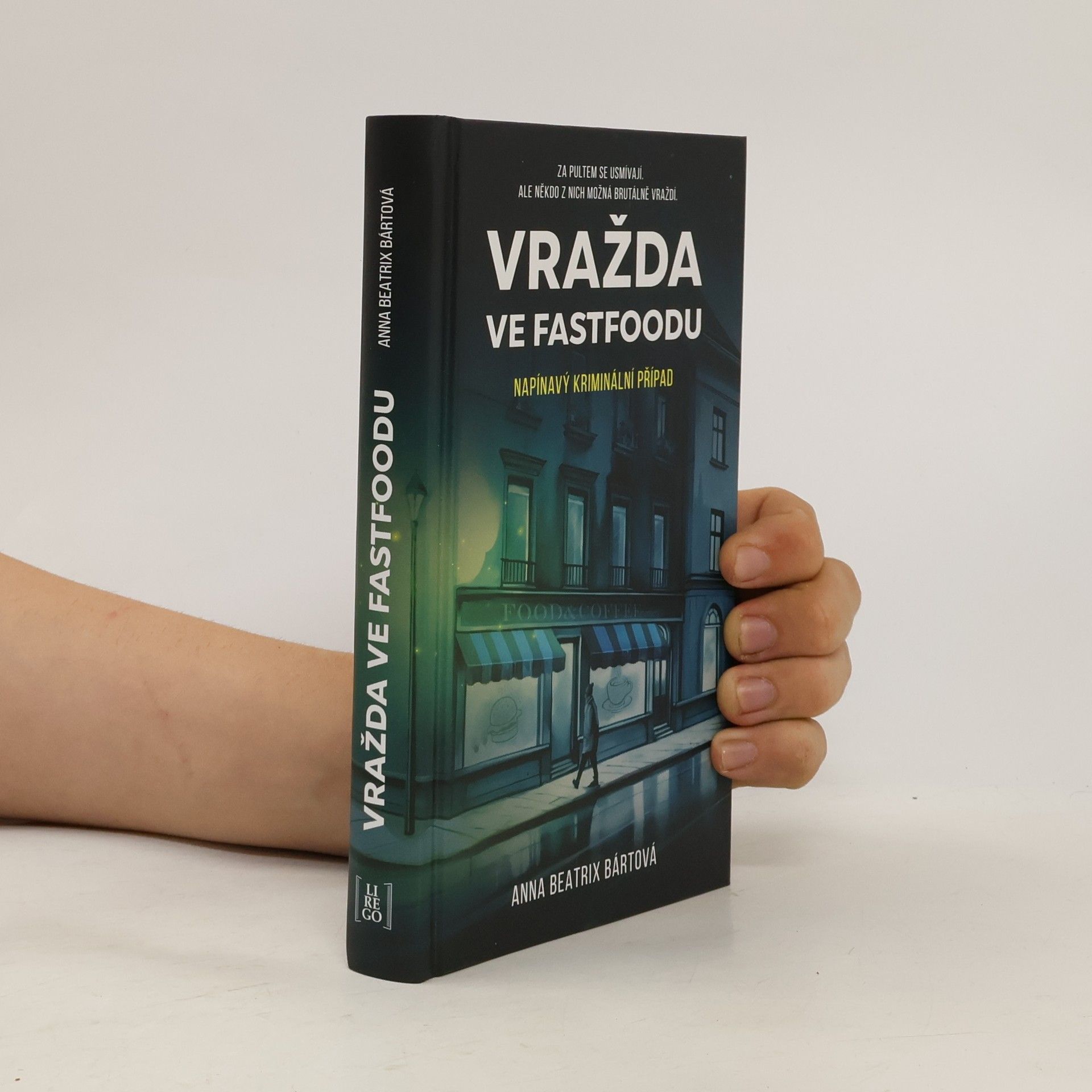 Anna Beatrix Bártová Vražda ve fastfoodu