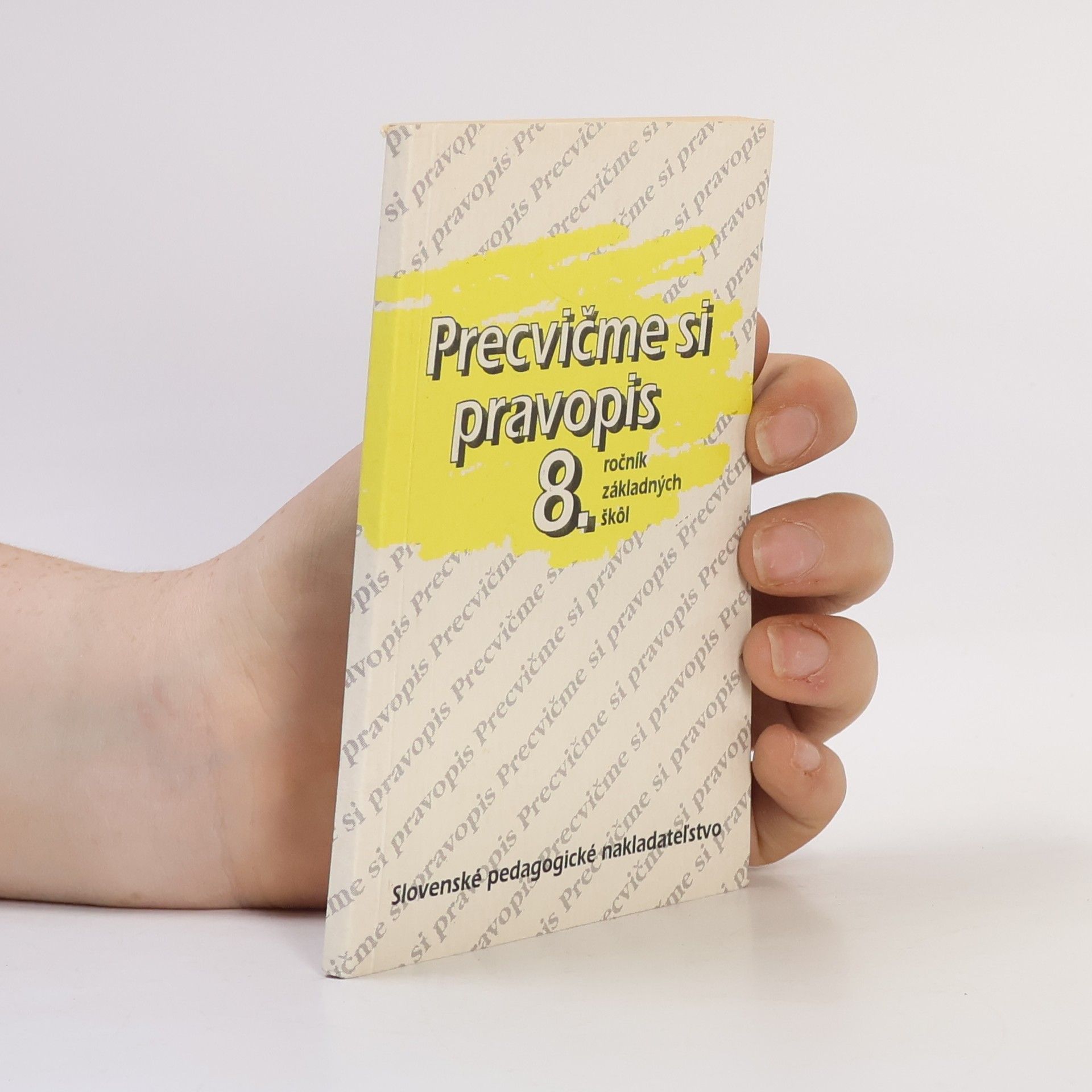 Anežka Matúšová Precvičme si pravopis v 8. ročníku základných škôl